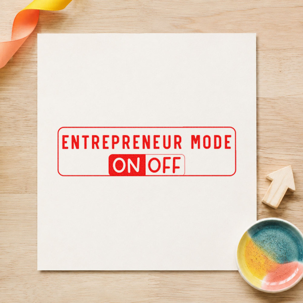 Entrepreneur Mode On Off Frame Accent PSI Pre-Inked Stamp in use 8