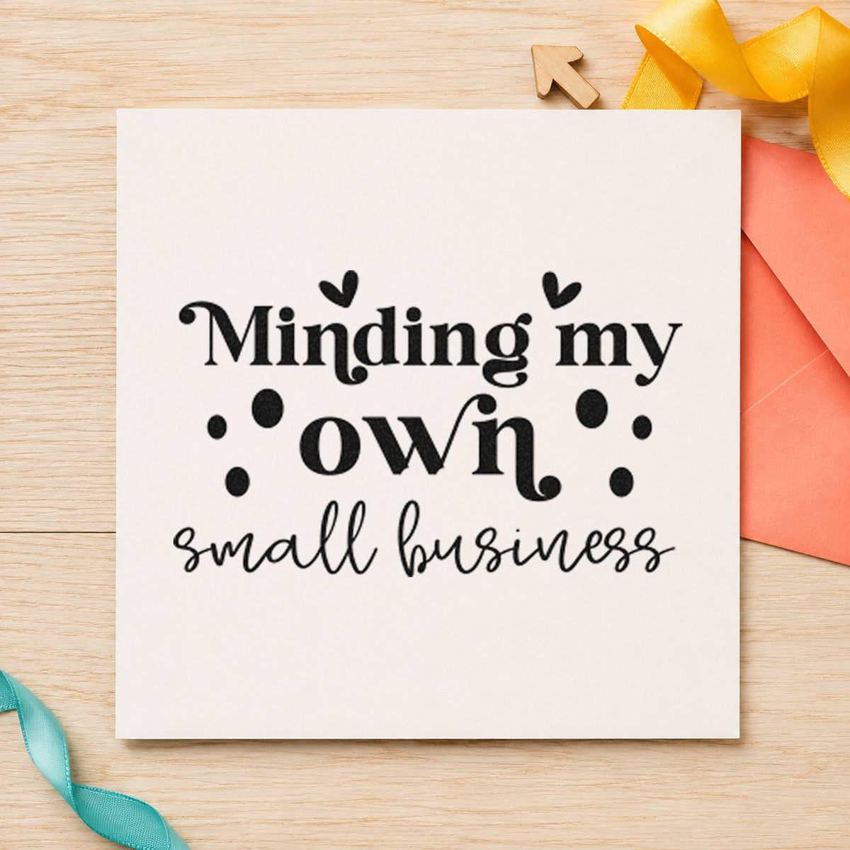 Minding My Own Small Business craft stamp in black ink on cardstock, an easy option for bakery album page.