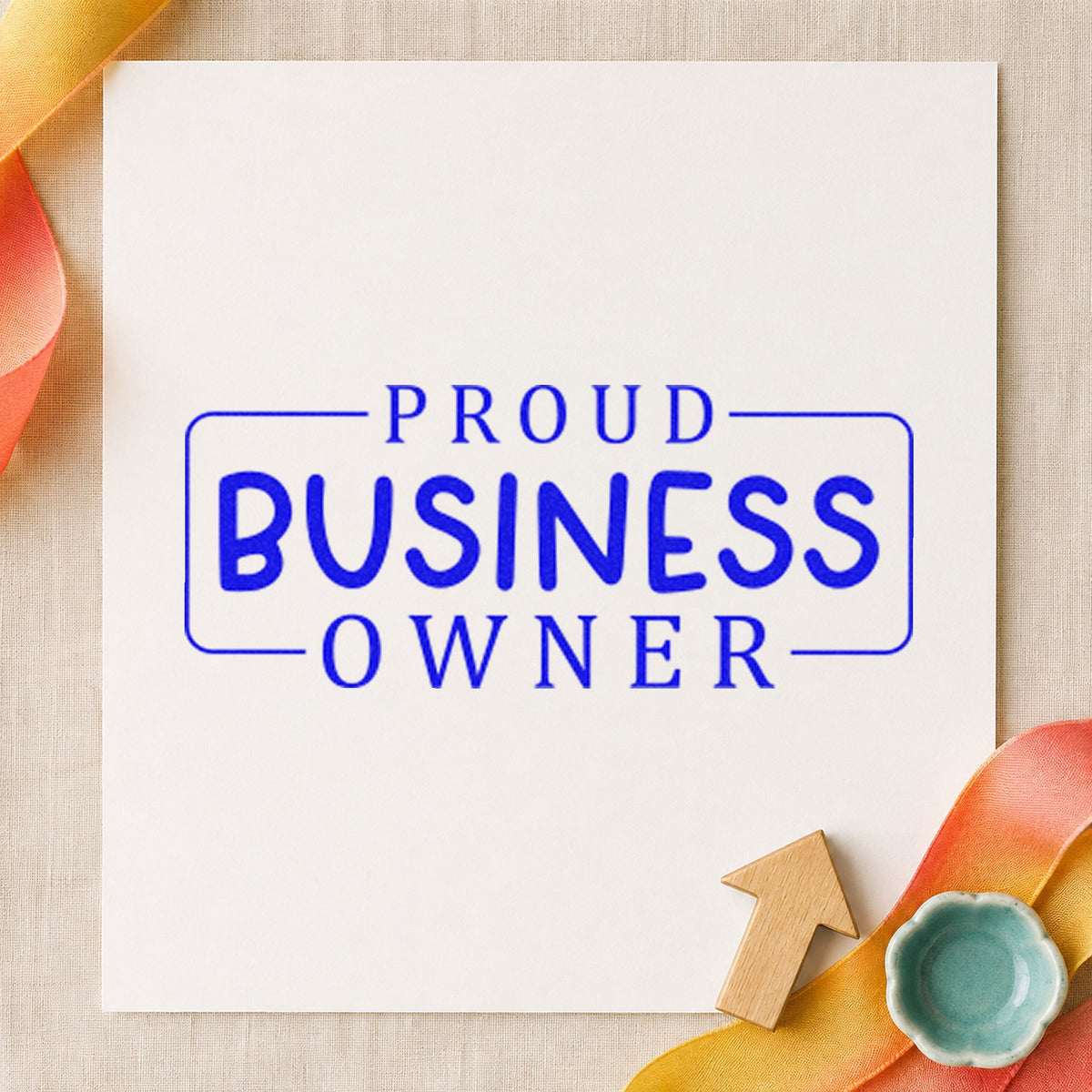 Proud Business Owner Frame craft stamp imprinted in blue ink on paper, a design suited to framed register wall.