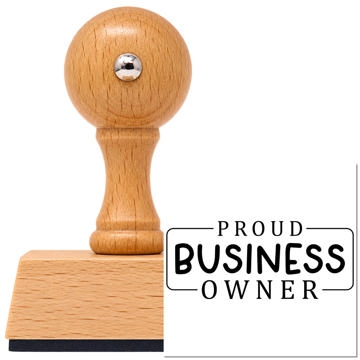 Proud Business Owner Frame Vintage Pro rubber stamp in European beech wood with a round knob handle, shown beside its black imprint.