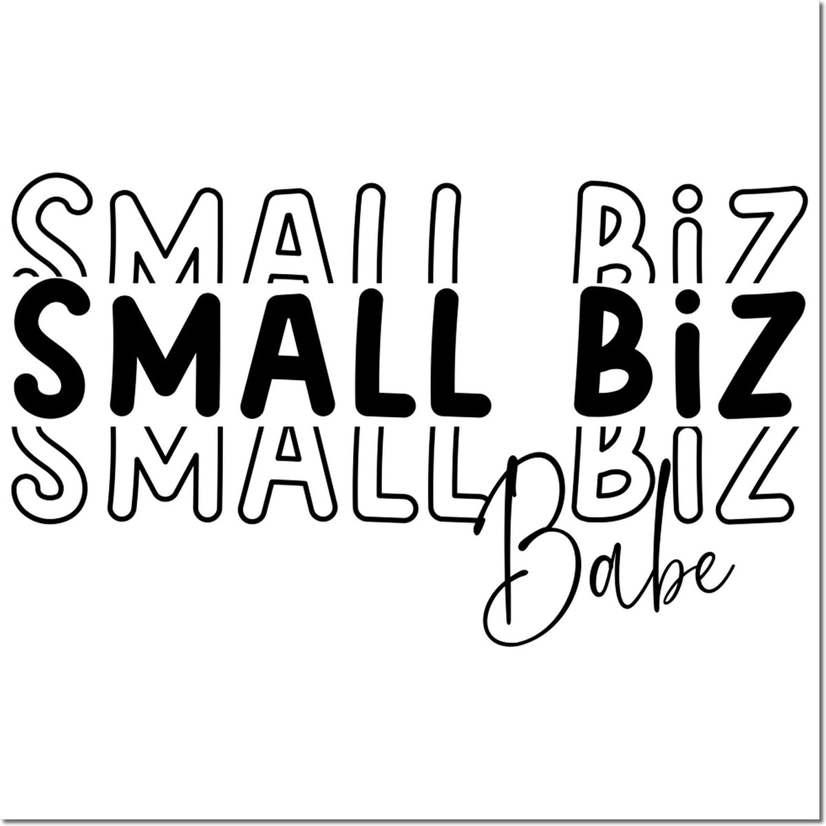Small Biz Babe rubber stamp design in bold mixed fonts for handmade business branding, packaging, and labels.