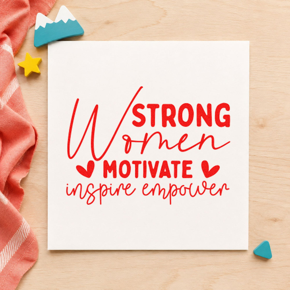 Strong Women Motivate Inspire rubber stamp shown in red ink, stamped for projects such as crate grower labels.