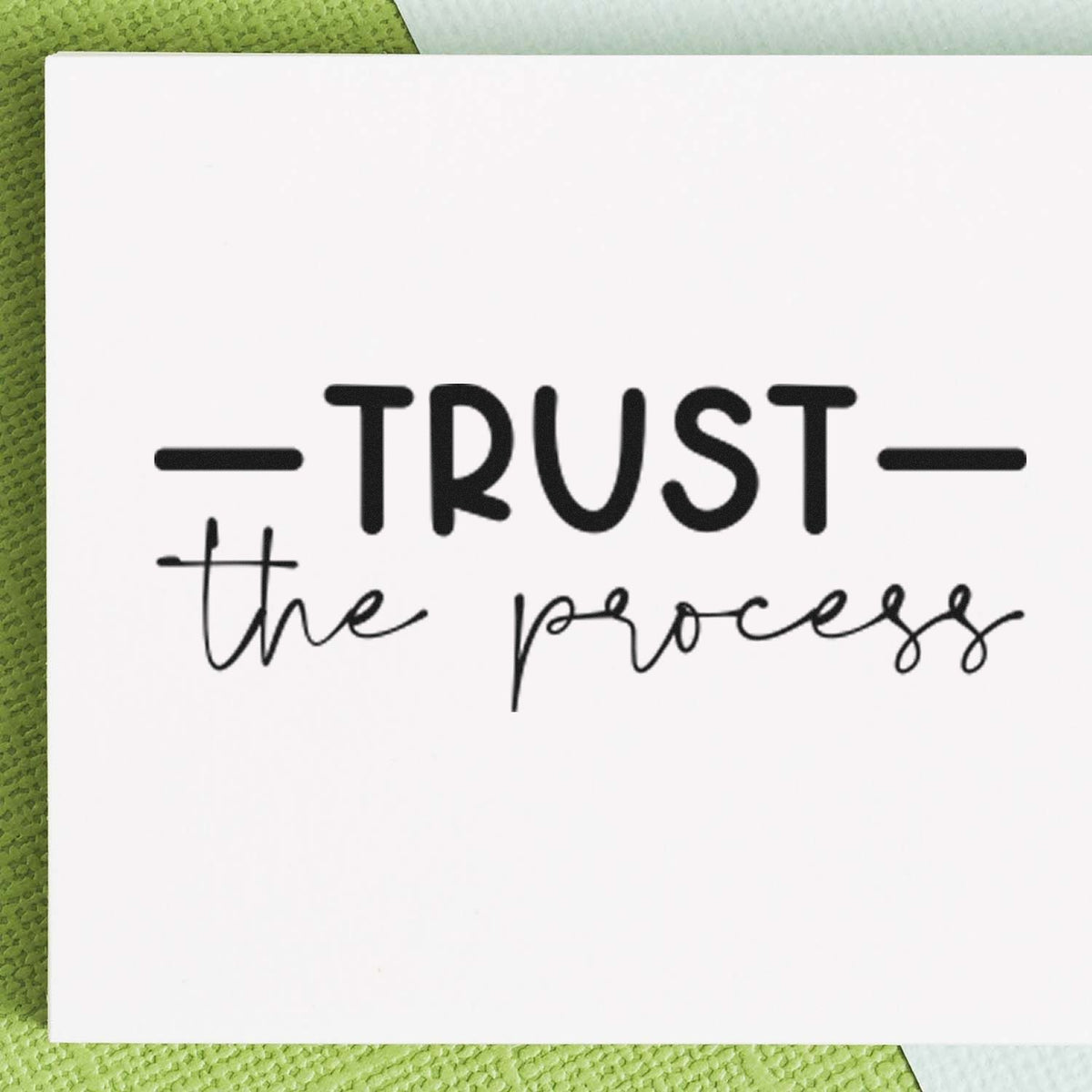 Trust the Process rubber stamp design with bold lettering, ideal for motivational journaling and crafts.