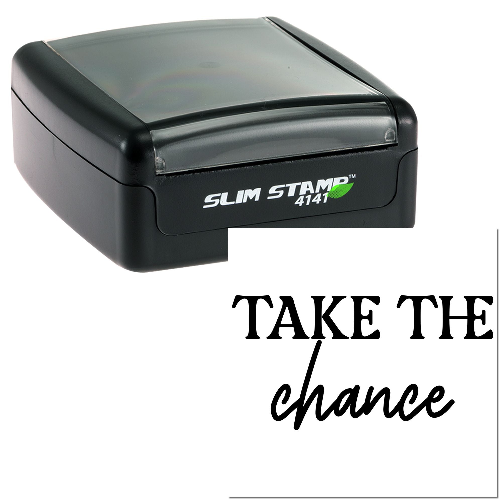 Slim Stamp 4141 self-inking rubber stamp with custom Take the chance imprint for business branding