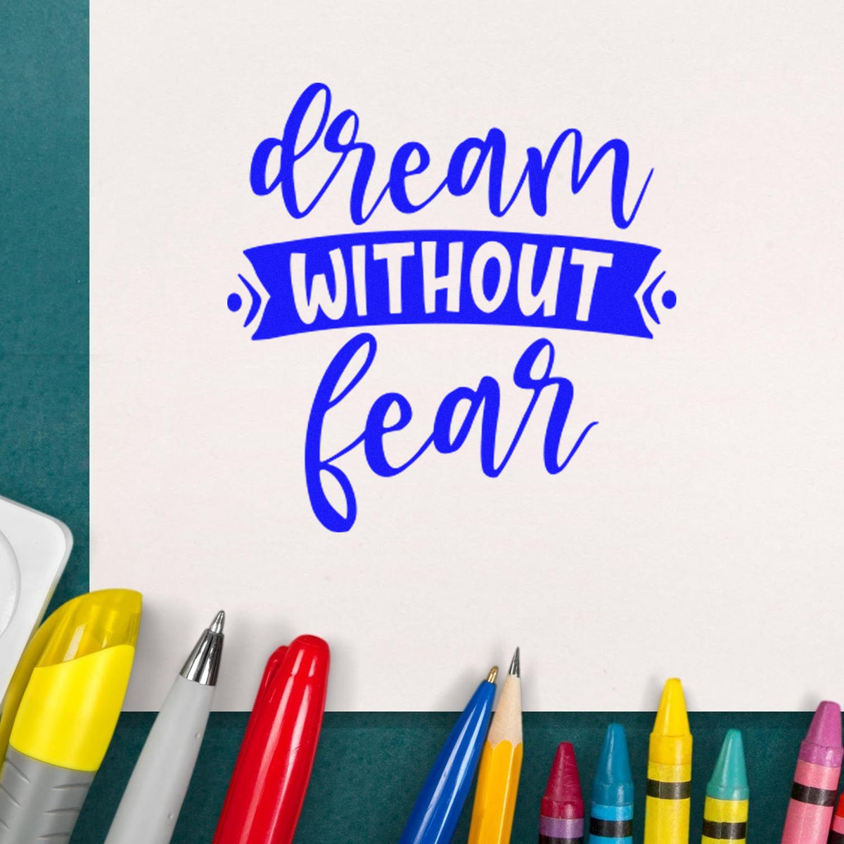 Blue Dream Without Fear rubber stamp design for inspirational crafts, journaling, and custom stationery.