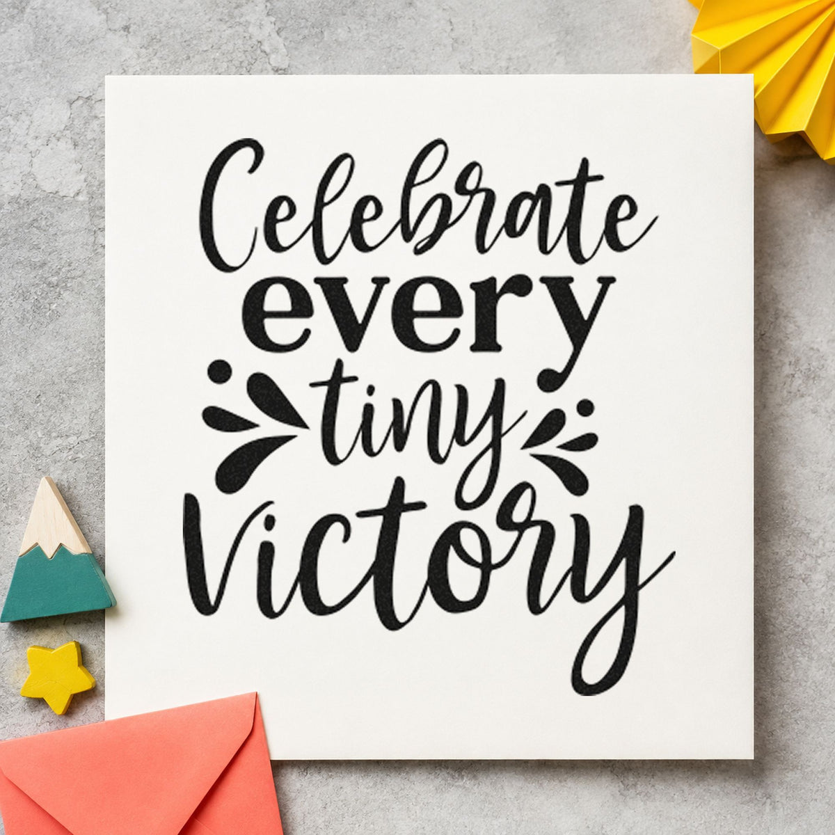 Celebrate Every Tiny Victory Lettering Stamp – Slim Pre-Inked in use 4