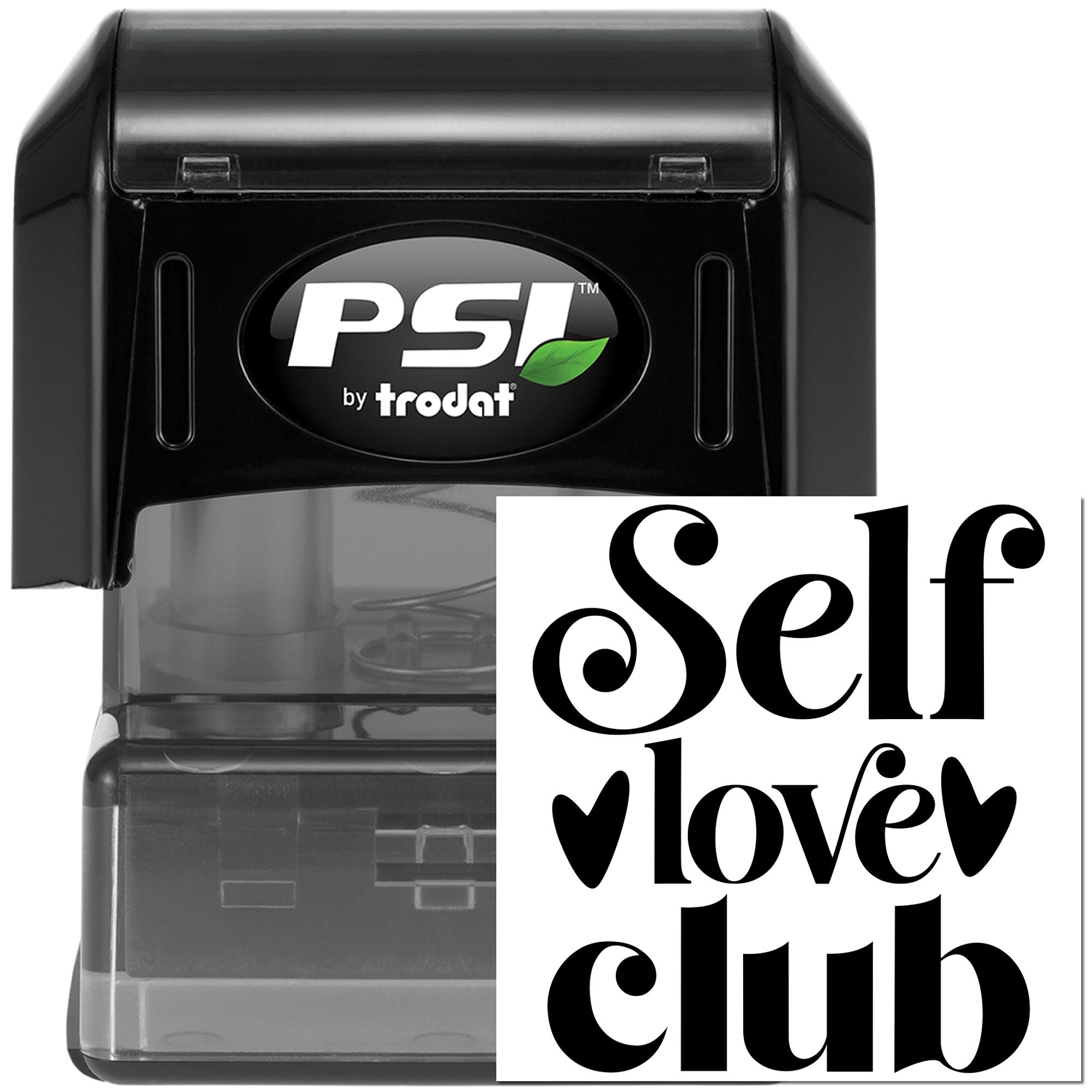 PSI by Trodat self-inking rubber stamp with Self Love Club design for custom affirmation and branding.