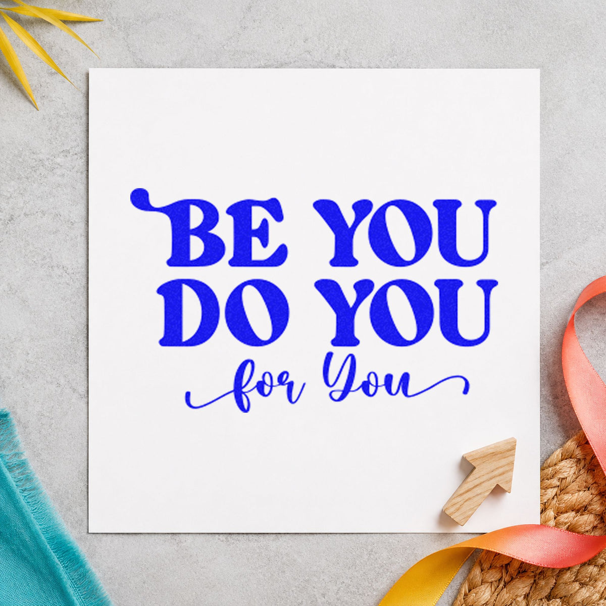 Be You Do You Script Lettering Self-Inking Stamp in use 6