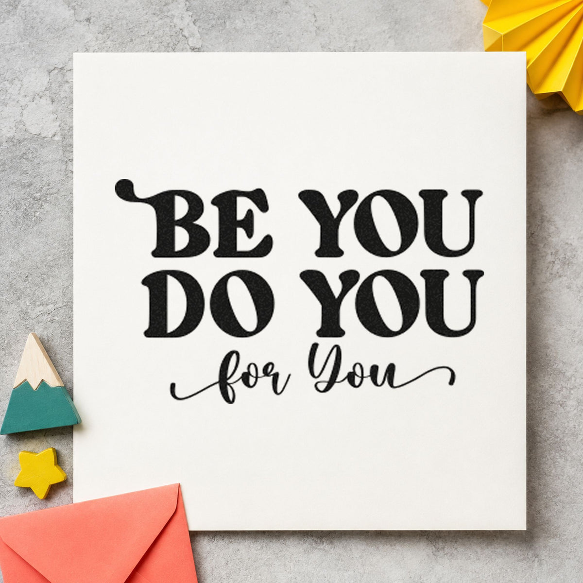 Be You Do You Script Lettering Self-Inking Stamp in use 9
