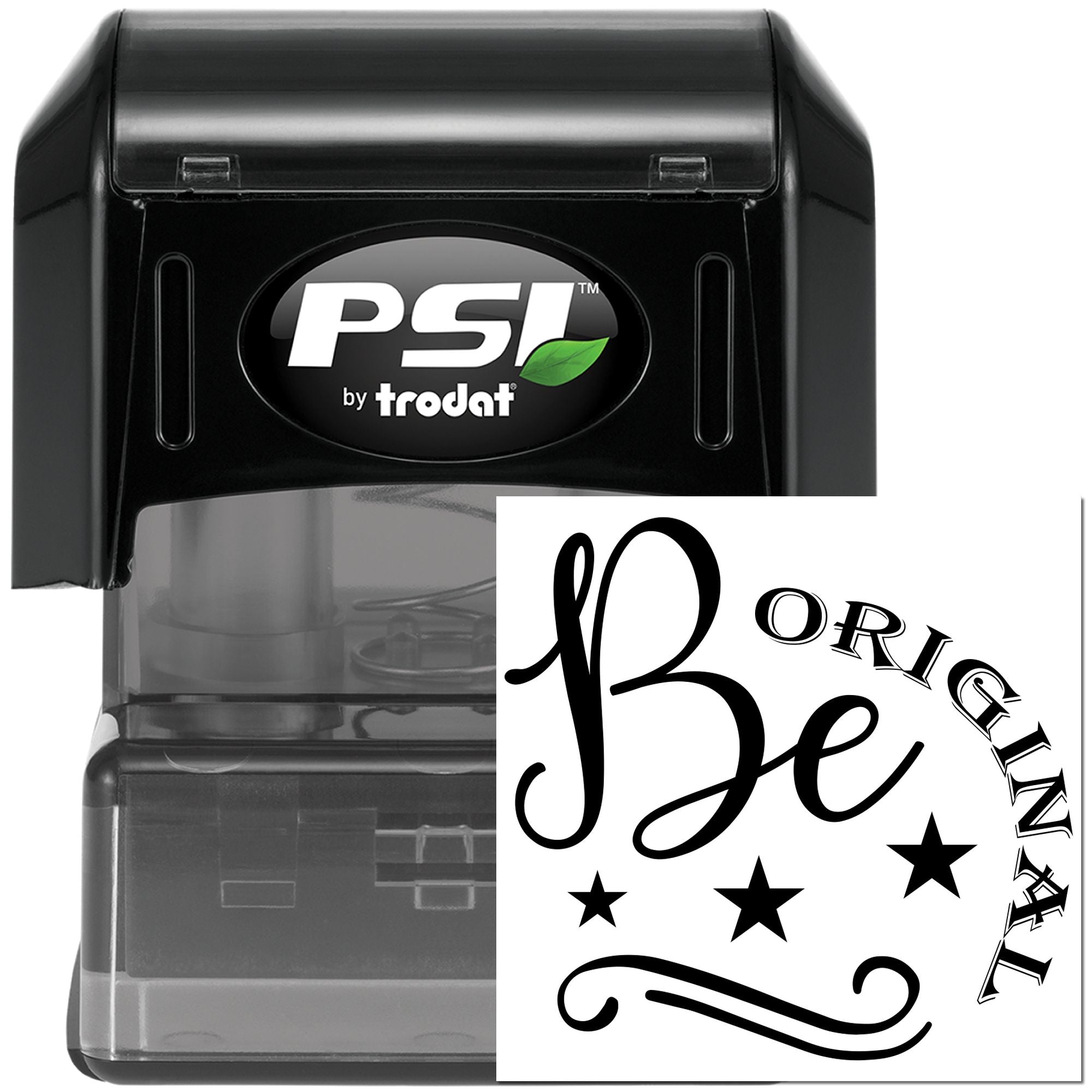 PSI by Trodat self-inking rubber stamp with custom Be Original design for personalized branding and craft projects.