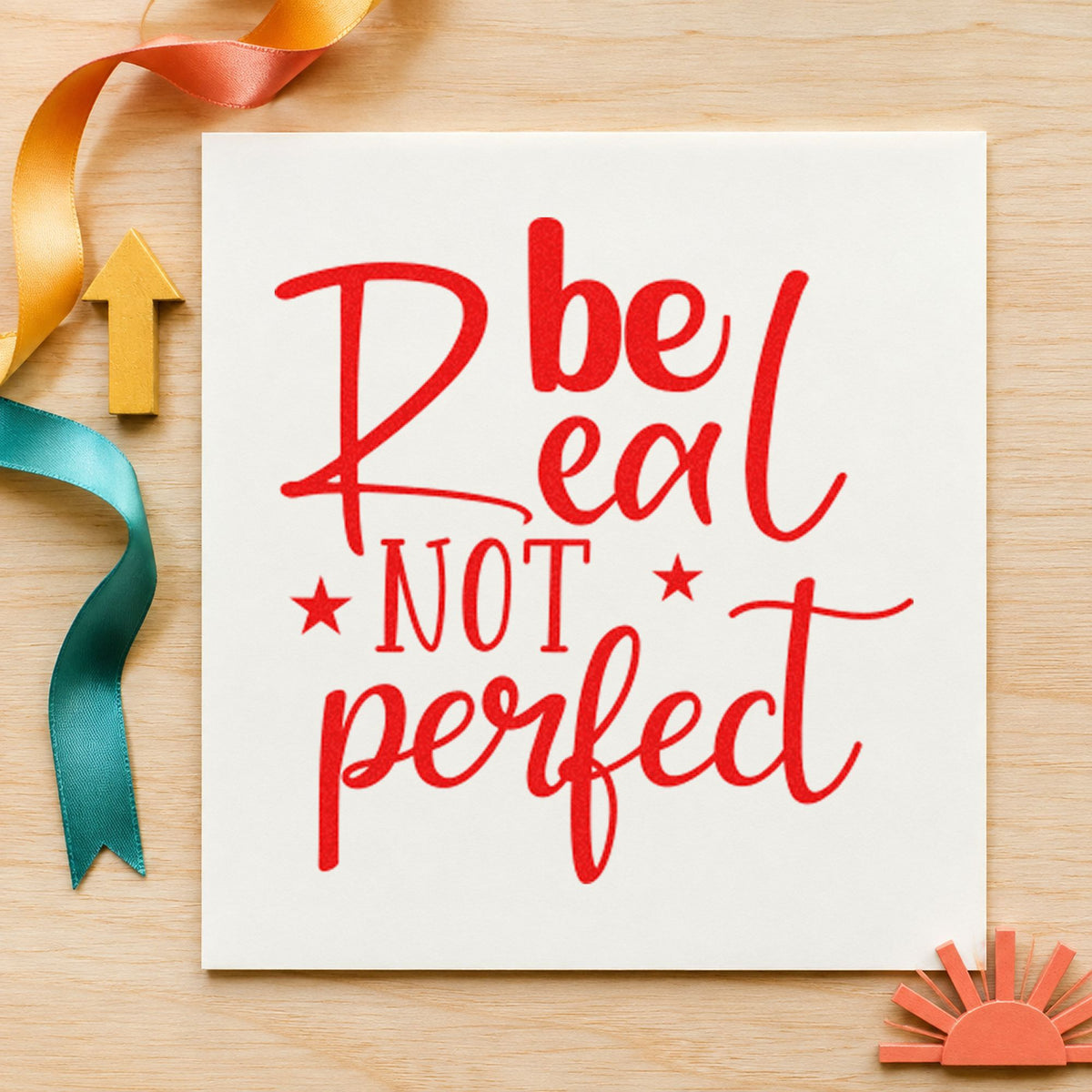 Be Real Not Perfect Stars rubber stamp shown in red ink, stamped for projects such as bin supply labels.