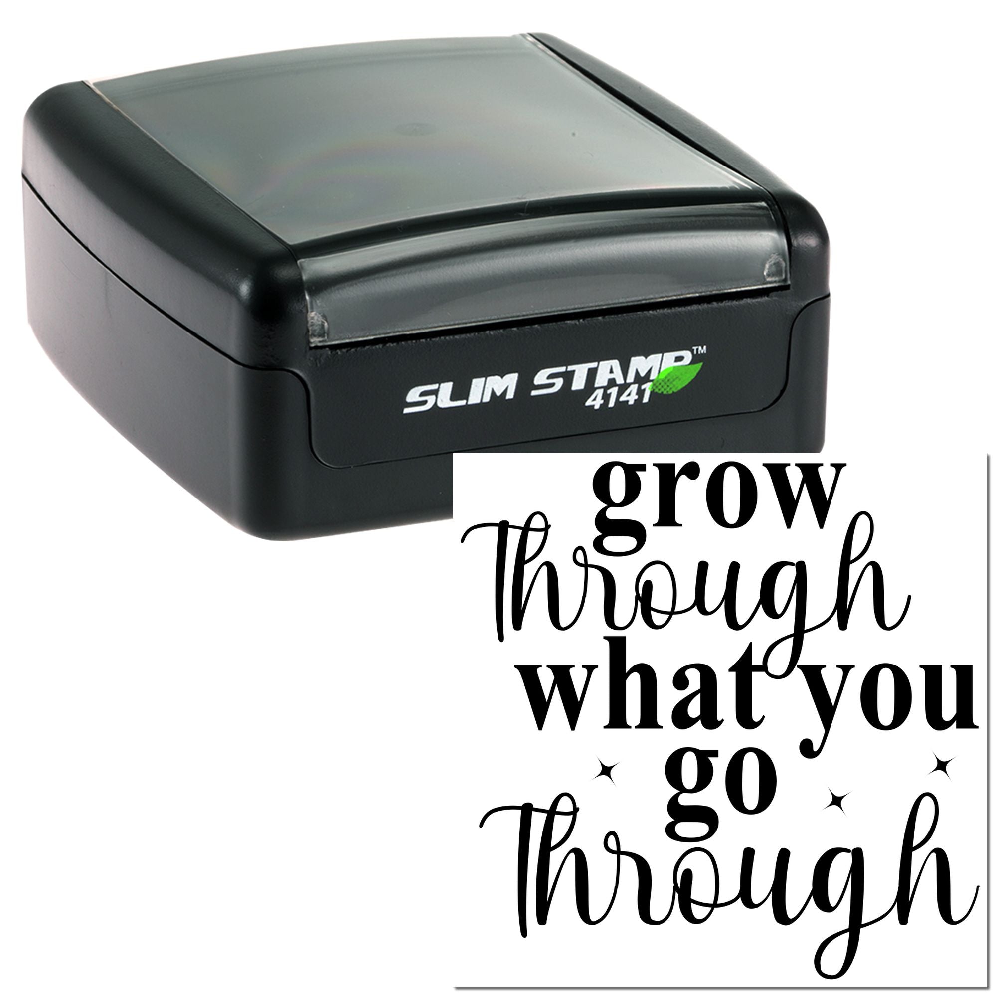 Slim Stamp self-inking rubber stamp showing inspirational quote grow through what you go through for card making and crafts.