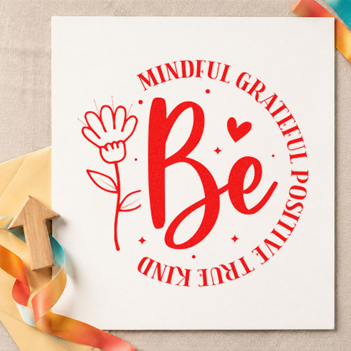 Be Mindful Grateful Positive craft stamp imprint in red ink on a handmade project, one idea being blend note cards.