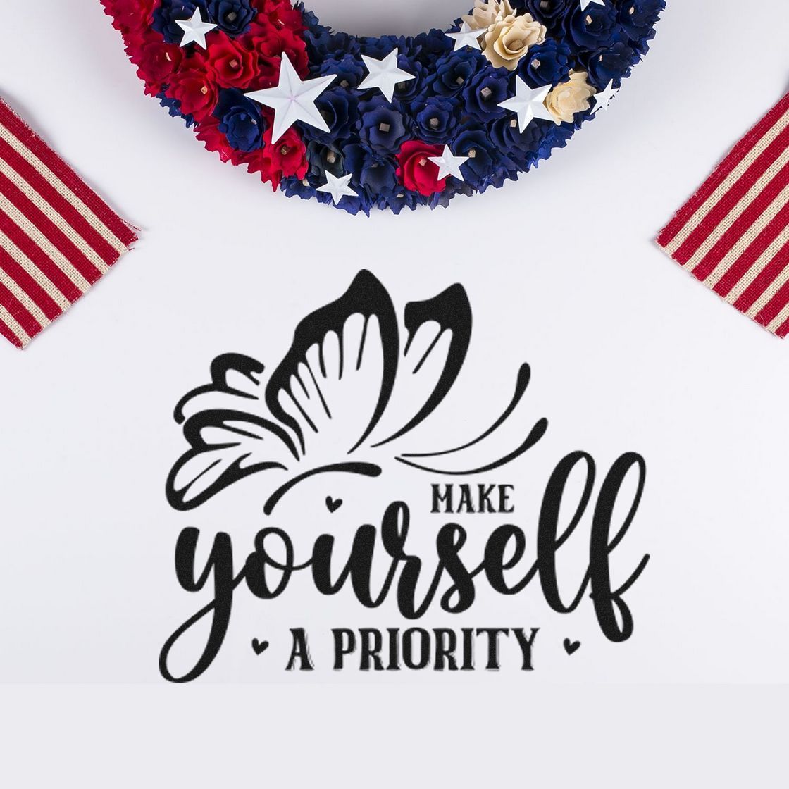 Patriotic butterfly rubber stamp design with Make yourself a priority quote for DIY cards and craft projects.