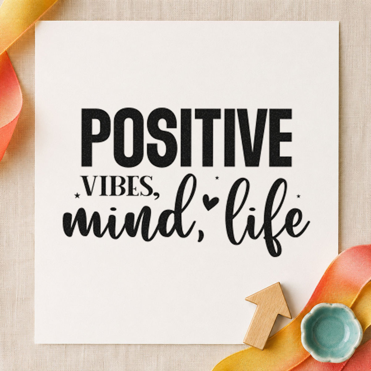 Positive Vibes Mind Life Pre-Inked Stamp – PSI in use 3