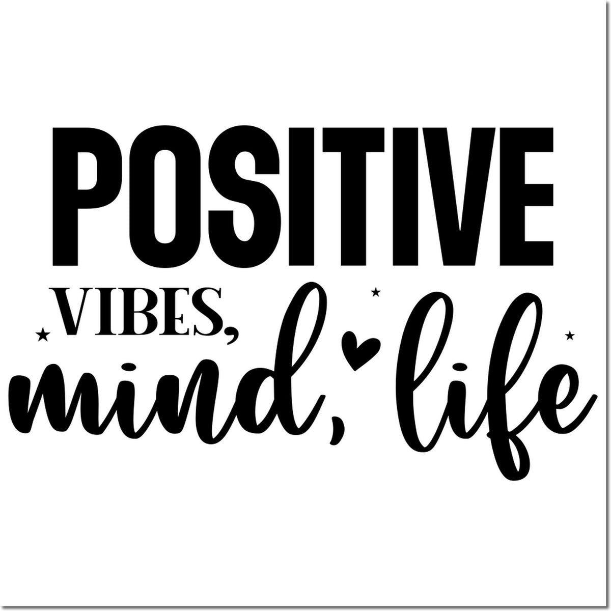 Positive vibes, mind, life rubber stamp with inspirational quote for planners, journals, and DIY craft projects.