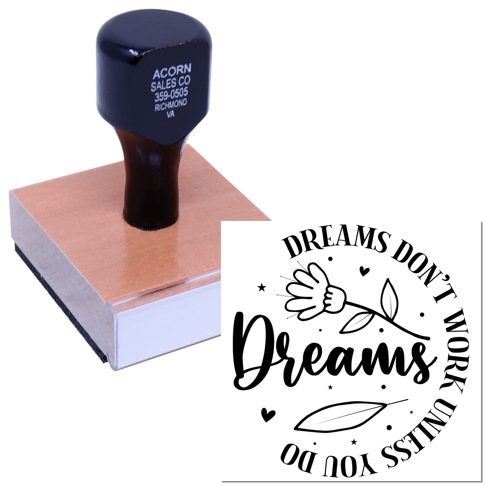 Custom rubber stamp with Dreams Dont Work Unless You Do inspirational quote design for motivational crafting and branding.