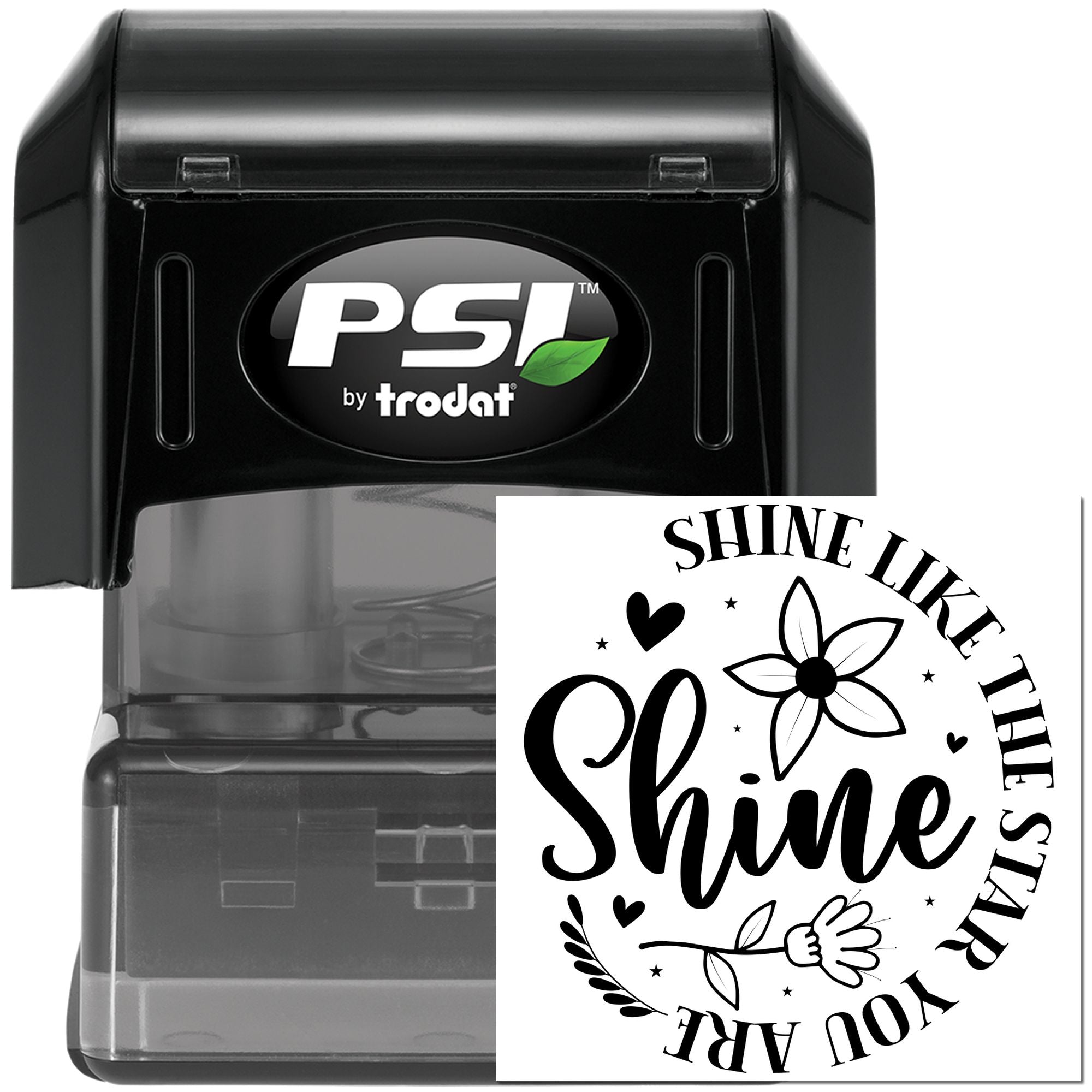PSI by Trodat self-inking rubber stamp with Shine Like the Stars floral motivational imprint for custom stamping