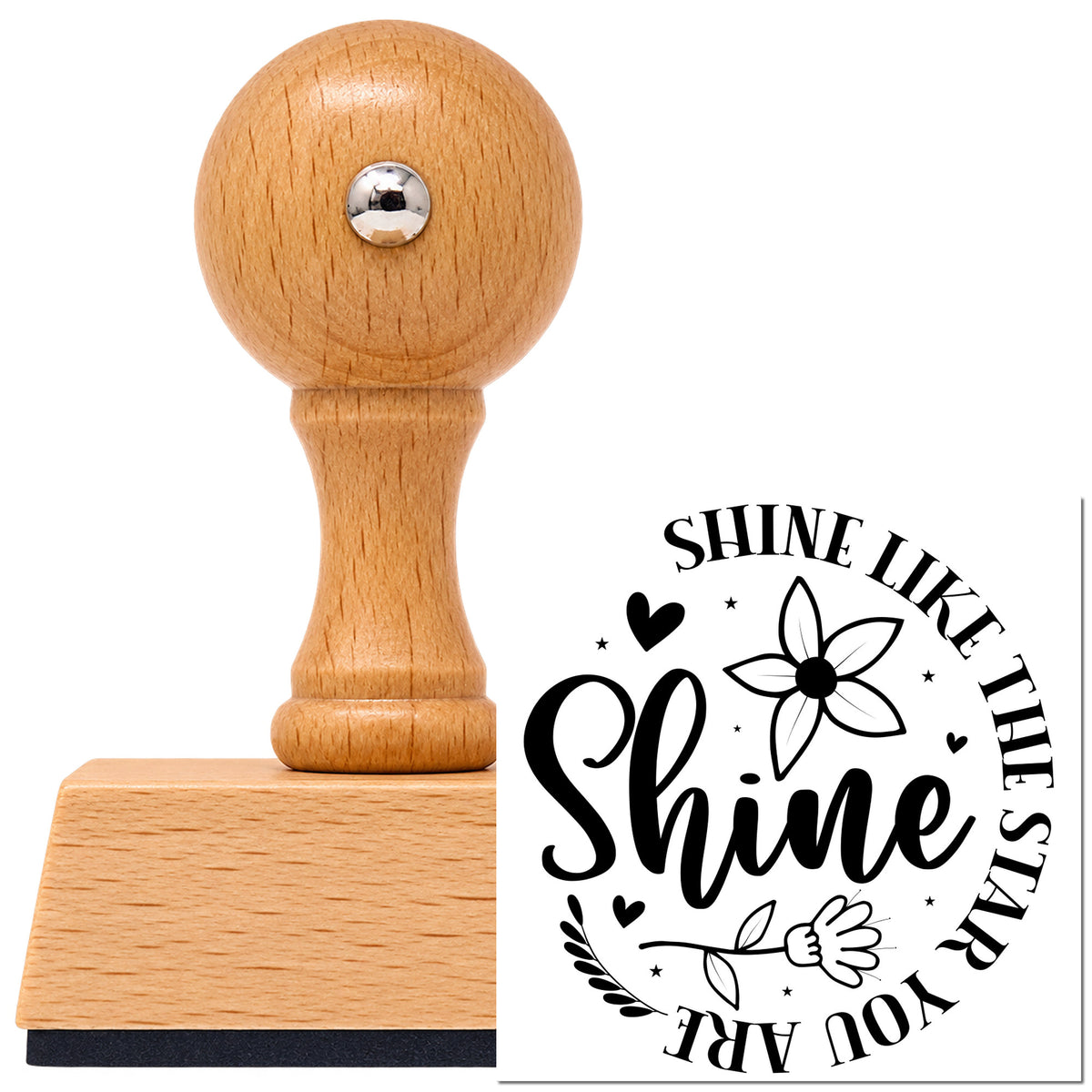 Shine Like The Star You Are Vintage Pro rubber stamp in European beech wood with a round knob handle, shown beside its black imprint.