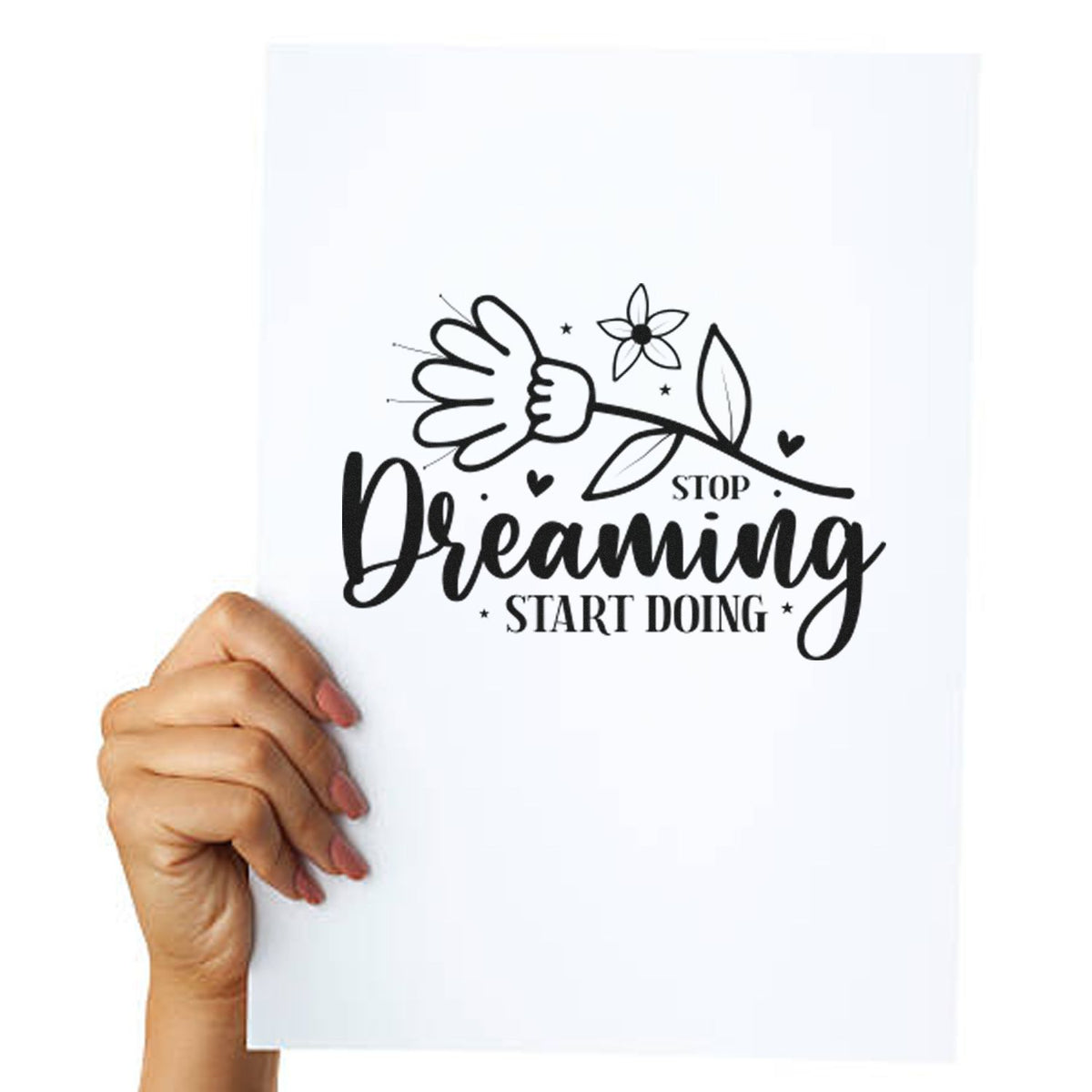 Custom motivational rubber stamp design with floral quote, Stop Dreaming Start Doing, for crafting and journaling.