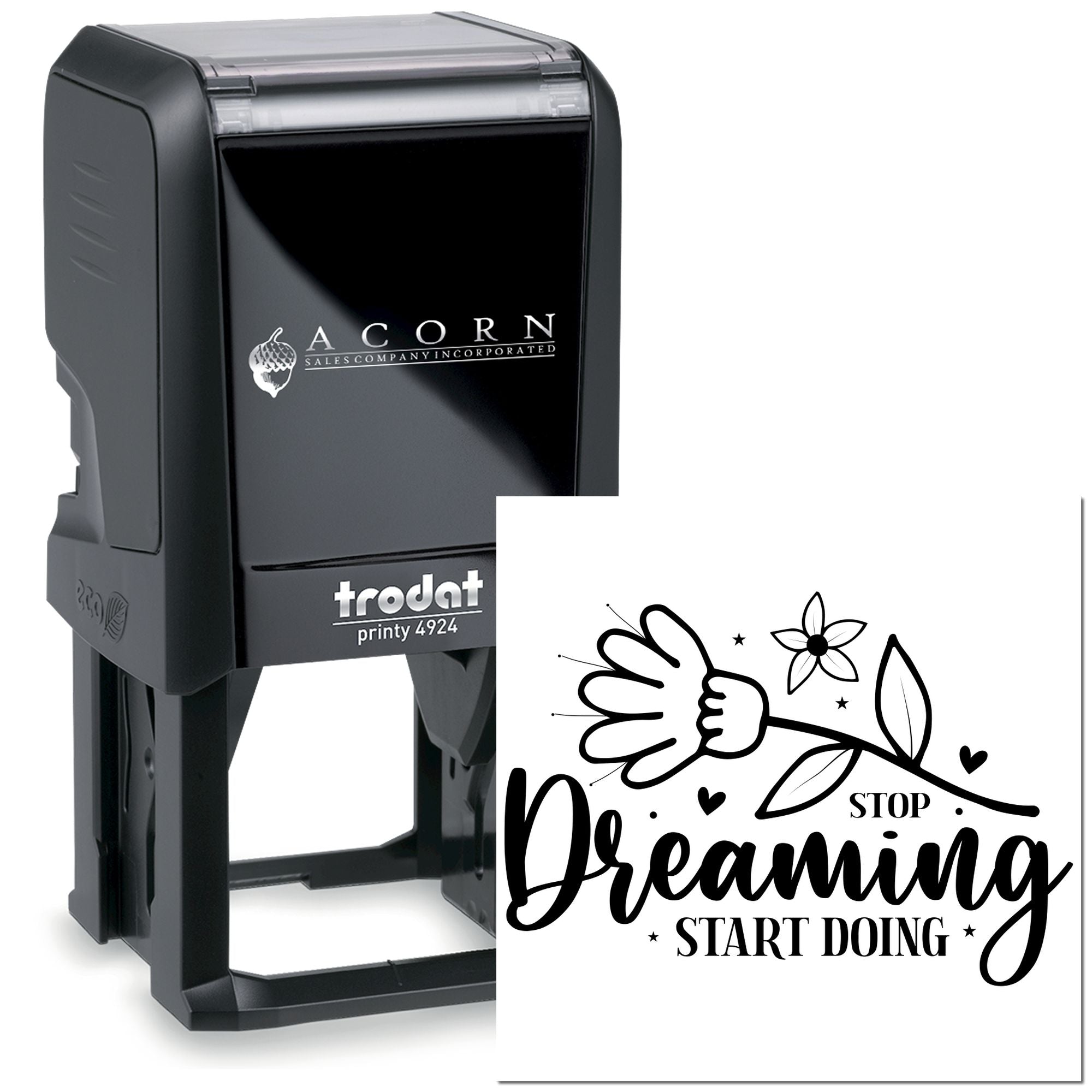 Trodat Printy 4924 self-inking rubber stamp with custom Dreaming Start Doing floral design for motivational branding.