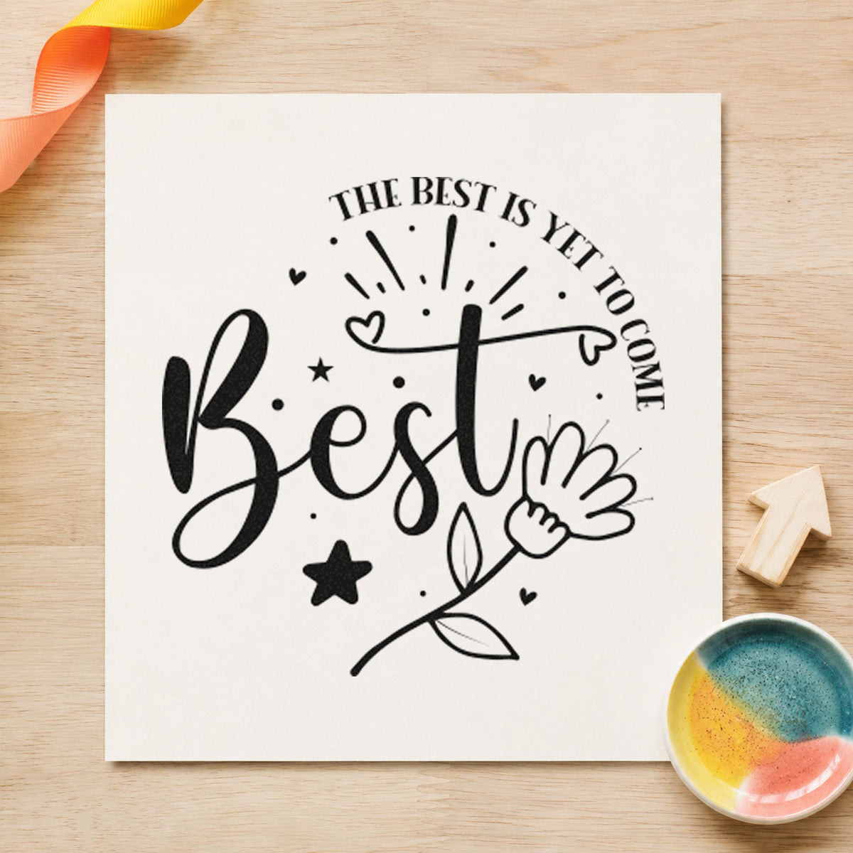 Best Is Yet To Come Floral Self-Inking Stamp in use 3