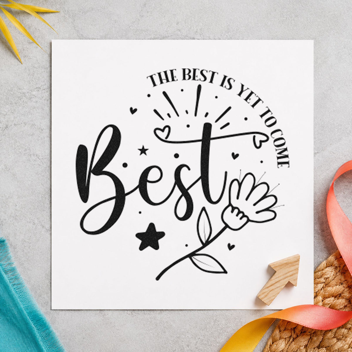 Best Is Yet To Come Floral Self-Inking Stamp in use 9