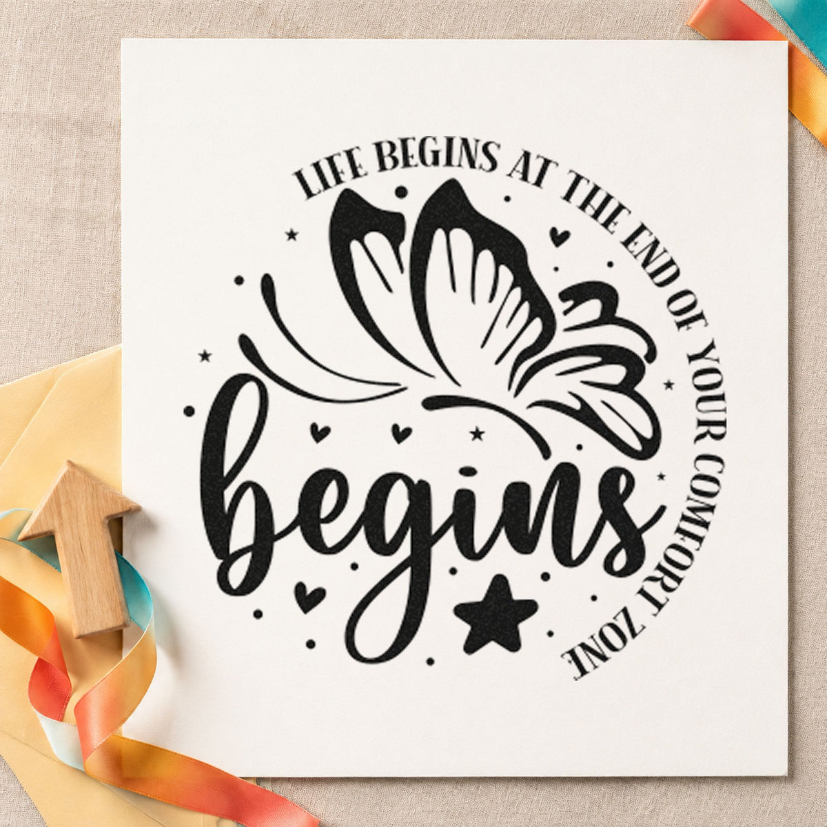 Life Begins Comfort Zone Butterfly rubber stamp printed in black ink, ready for skill drill sheet and similar paper crafts.