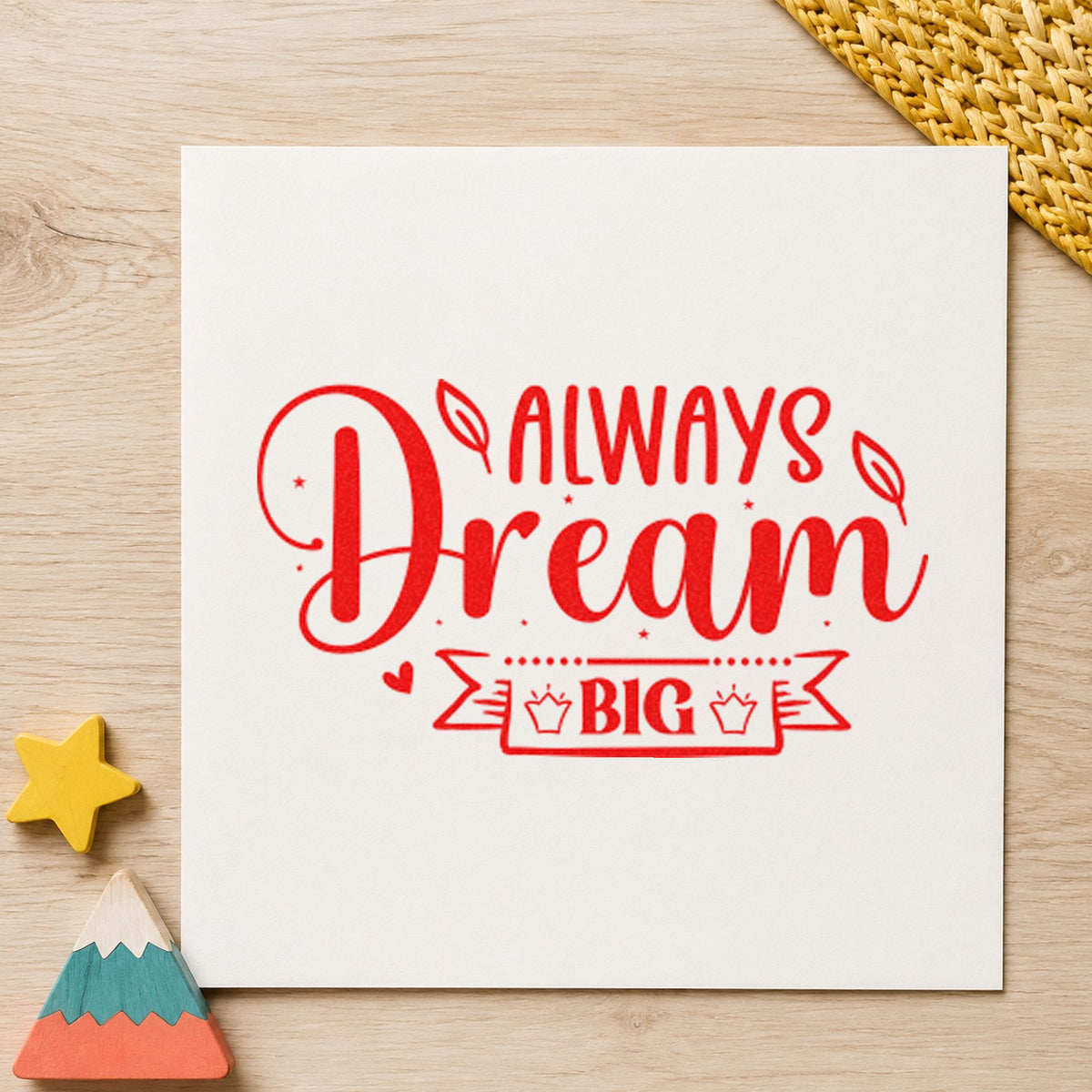 Always Dream Big Two Crowns Self-Inking Stamp in use 8