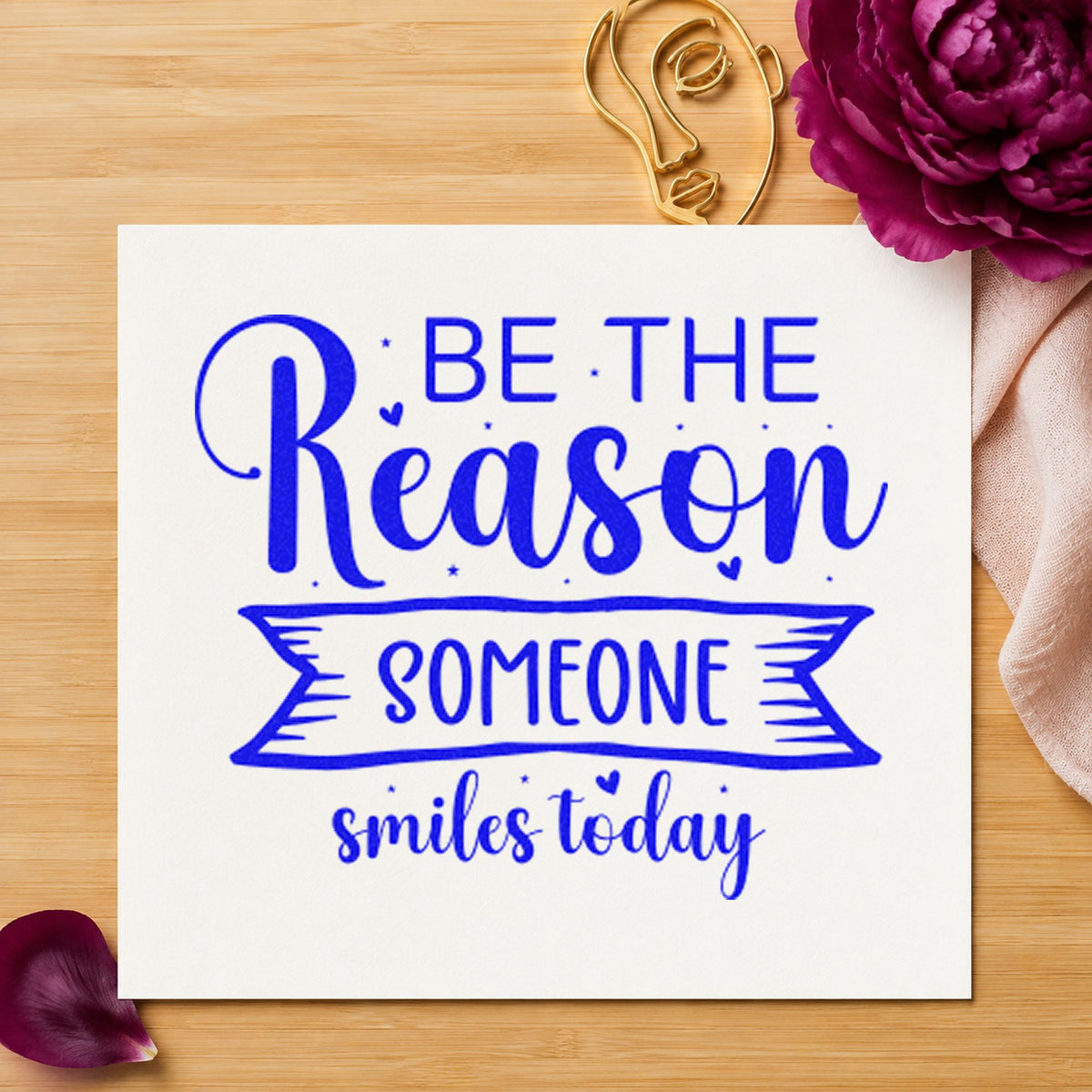 Reason Someone Smiles Today Banner PSI Pre-Inked Stamp in use 6