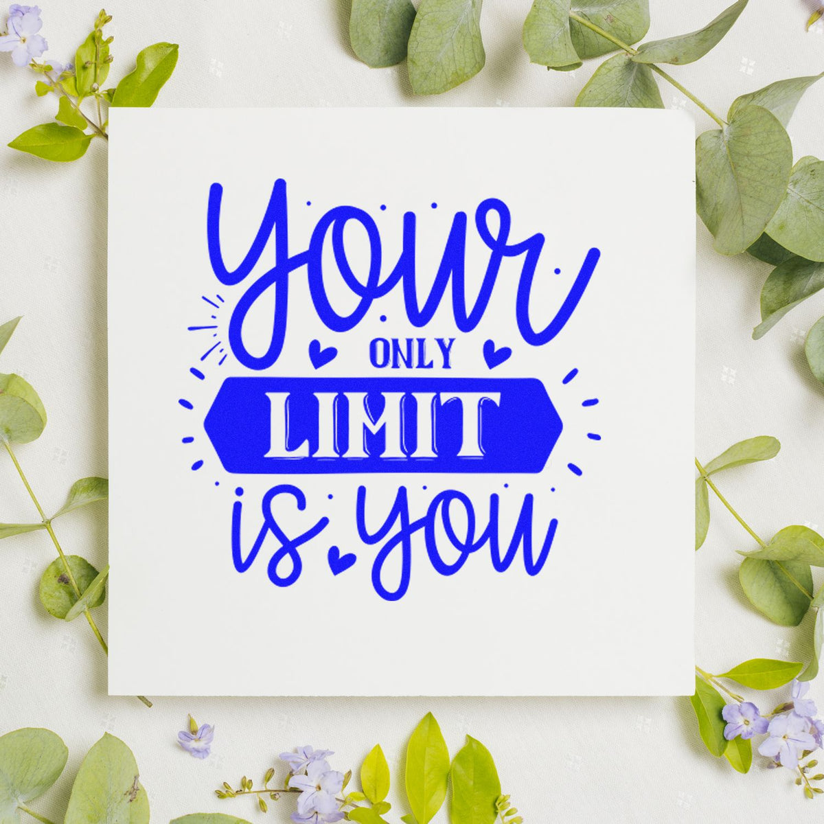 Custom rubber stamp impression with motivational quote Your only limit is you in bold blue lettering.