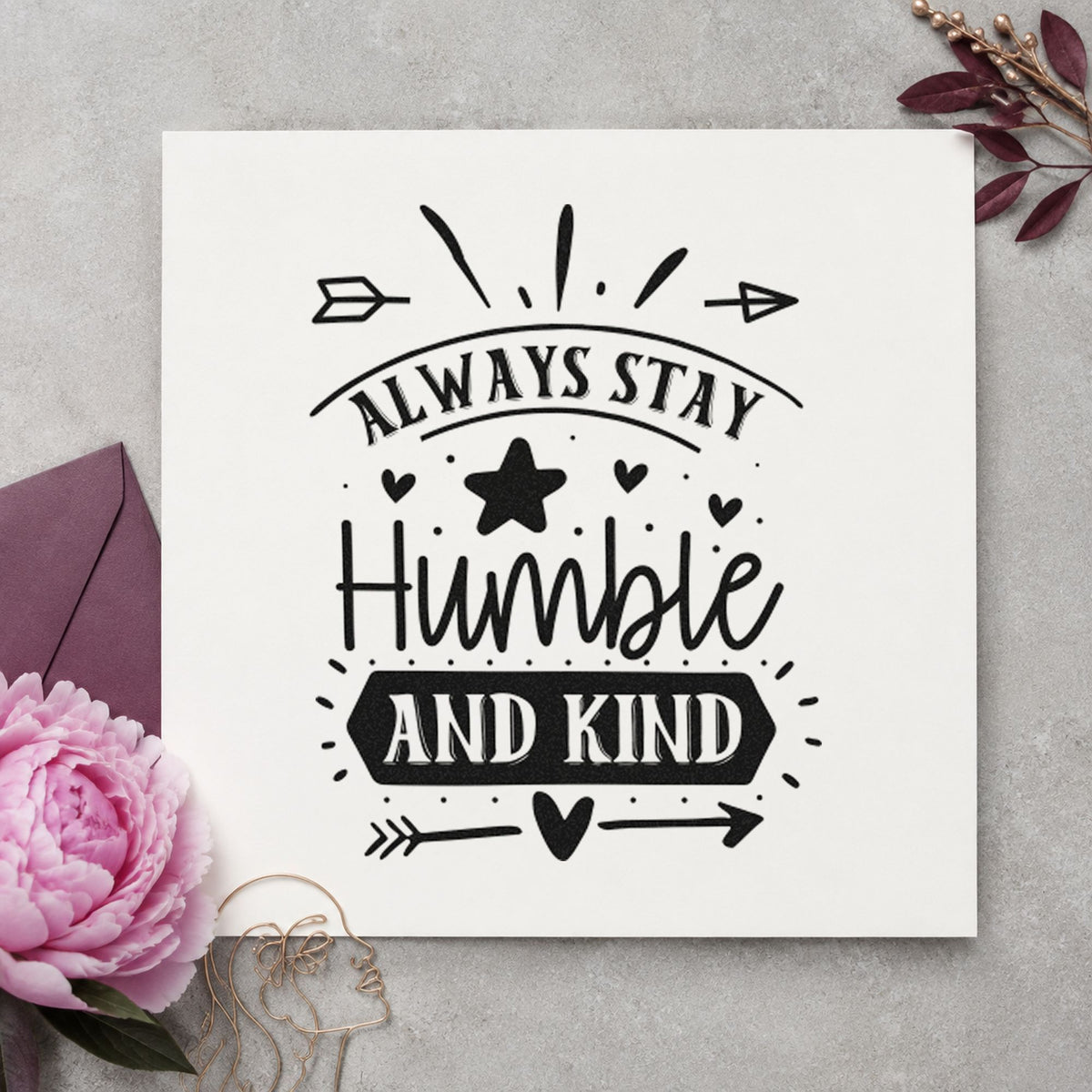 Always Stay Humble And Kind Stamp – Wood Handle in use 9