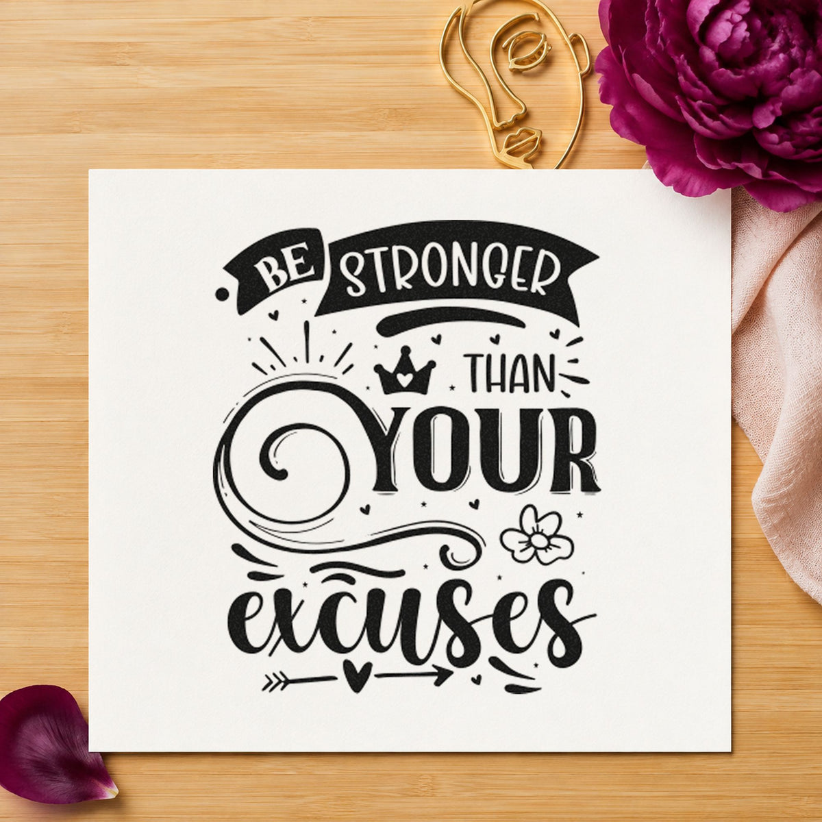 Stronger Than Your Excuses Crown craft stamp in black ink on cardstock, an easy option for agility album page.