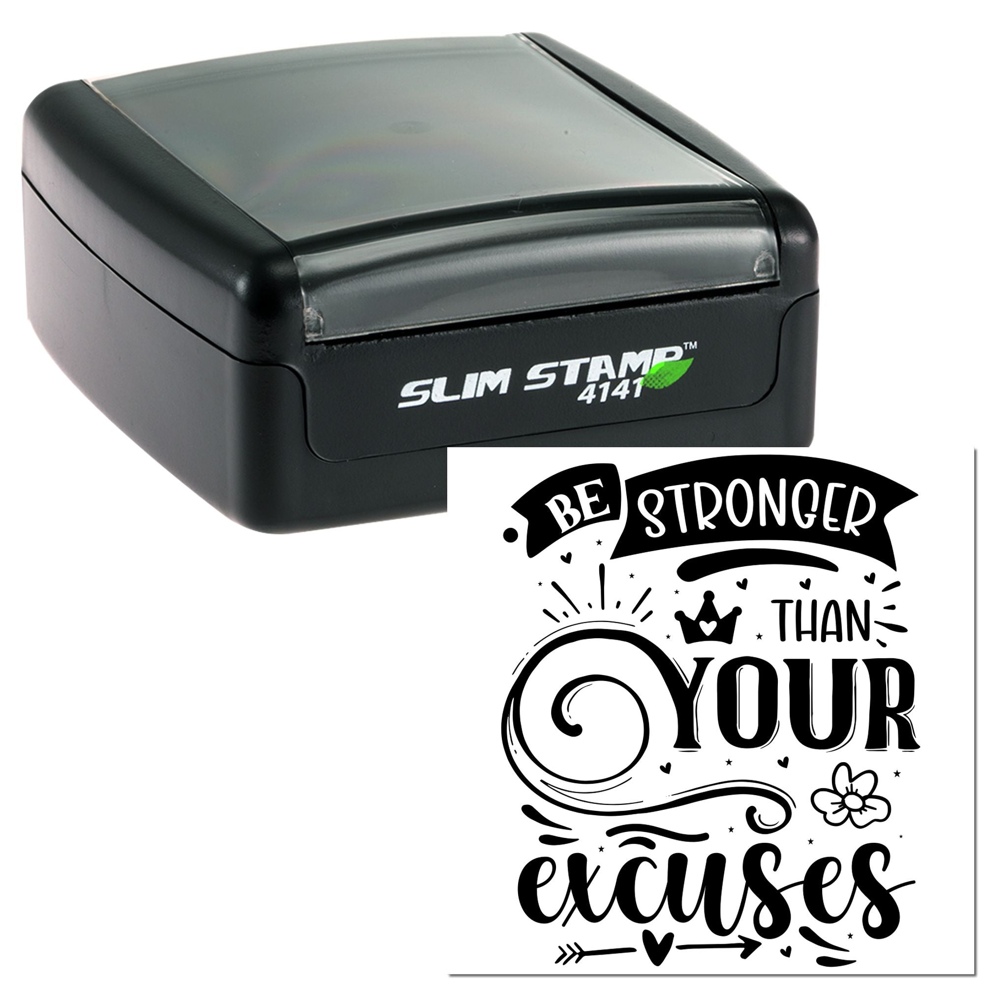 Slim Stamp 4141 rubber stamp featuring Be stronger than your excuses quote for motivational crafting and DIY projects.