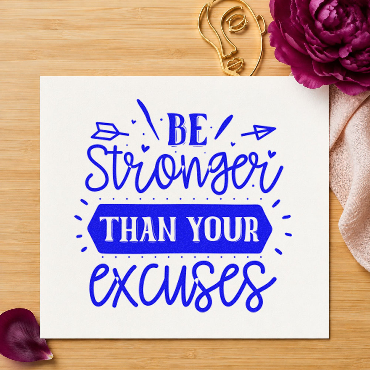 Stronger Than Your Excuses Arrows Self-Inking Craft Stamp in use 5