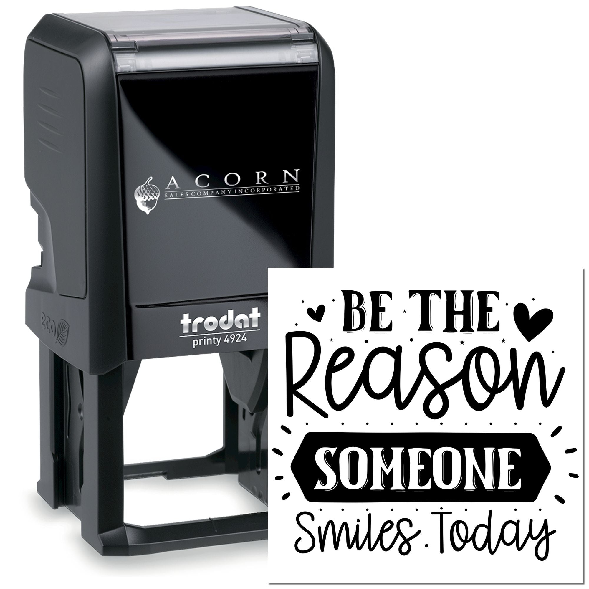 Self-inking rubber stamp with Be the reason someone smiles today inspirational custom stamp design