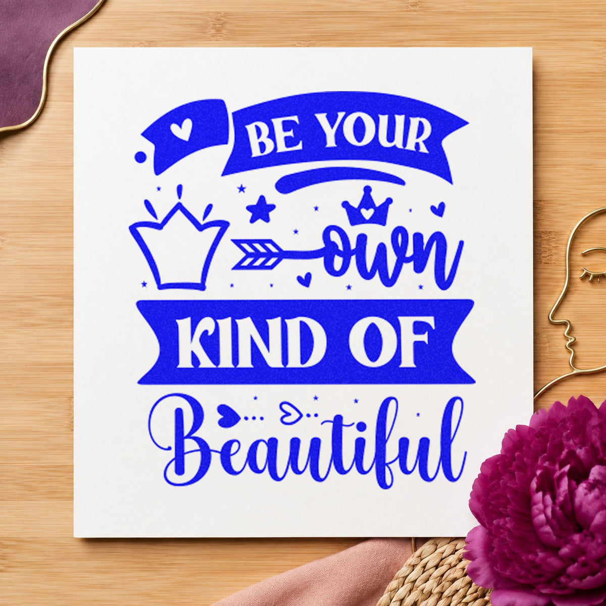 Your Own Kind Of Beautiful craft stamp in blue ink on cardstock, an easy option for pin cushion printing.