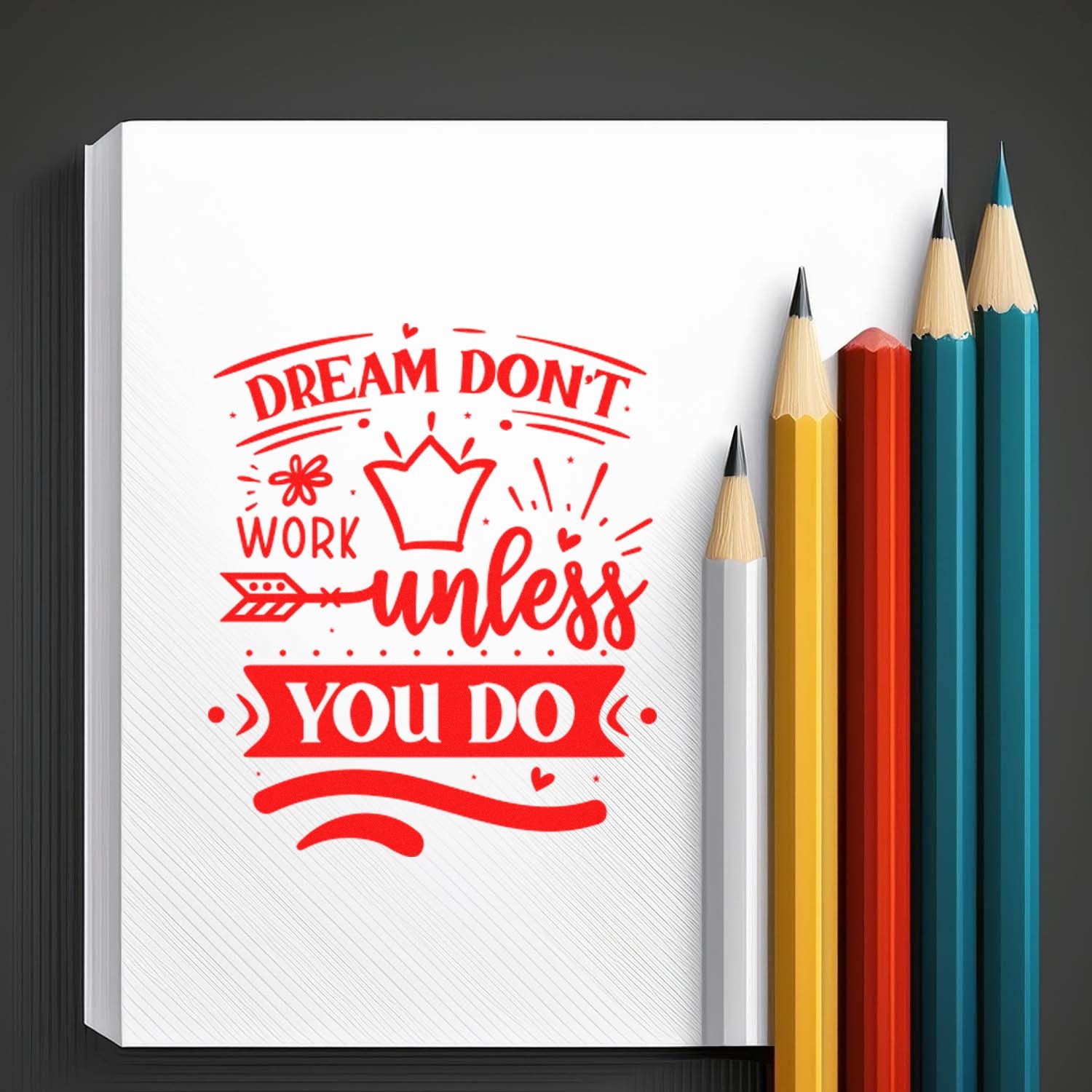 Red motivational rubber stamp design reading Dream dont work unless you do for notebooks, planners, and crafts.