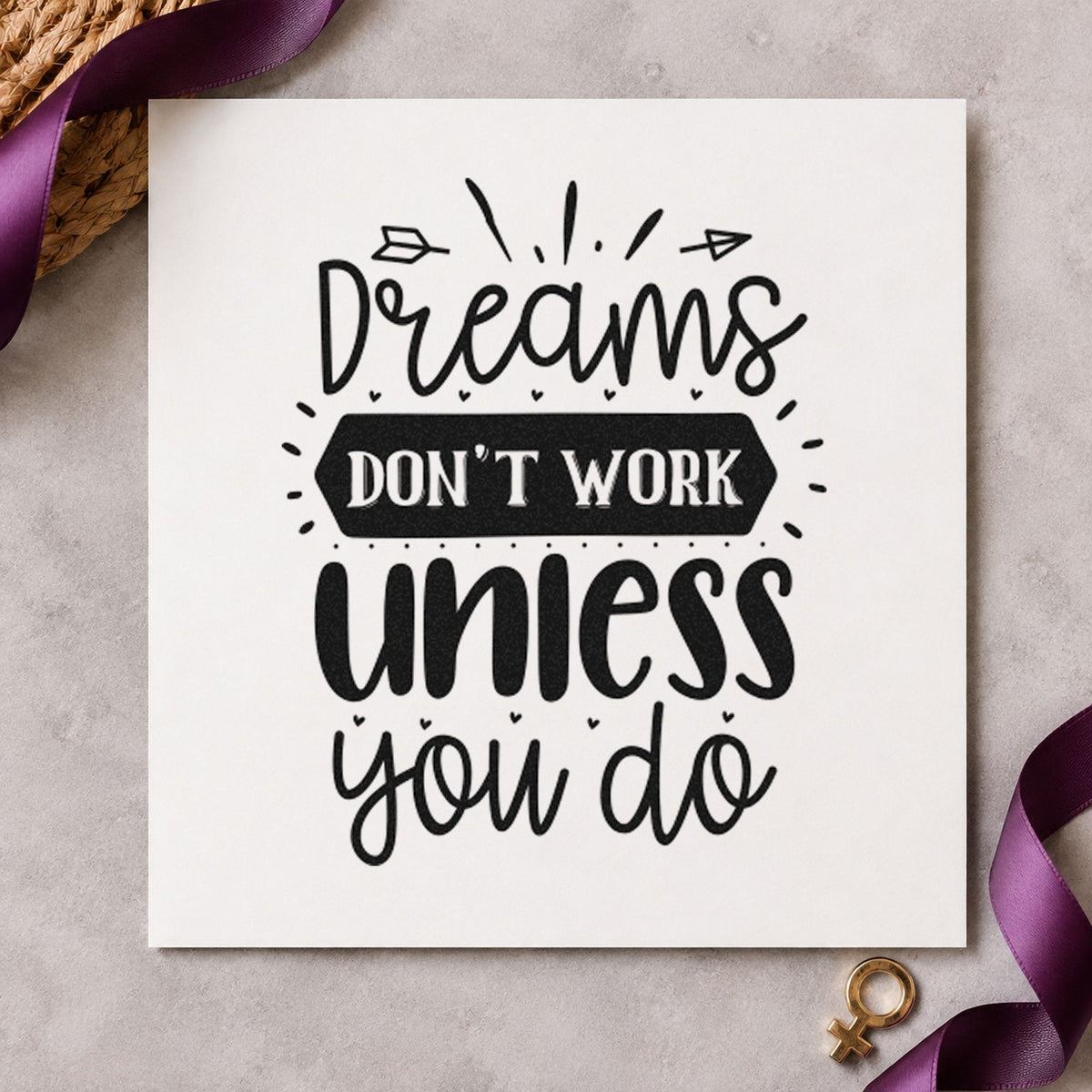 Dreams Don't Work Unless You Do With Hearts Rubber Stamp – Wood Handle in use 10