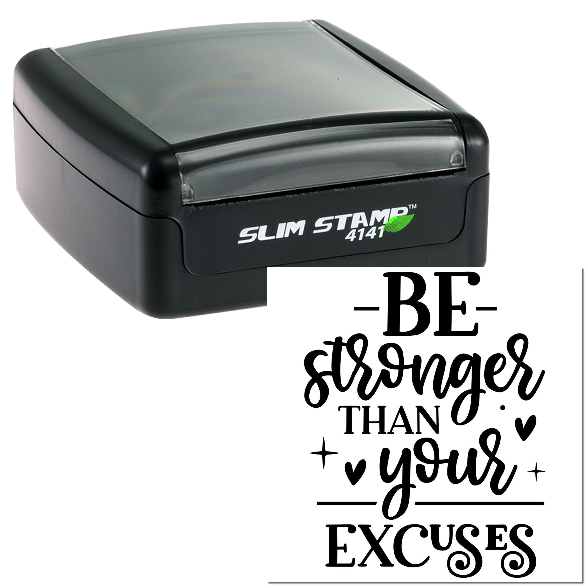 Custom self-inking rubber stamp with Be stronger than your excuses motivational quote for inspirational branding and packaging.