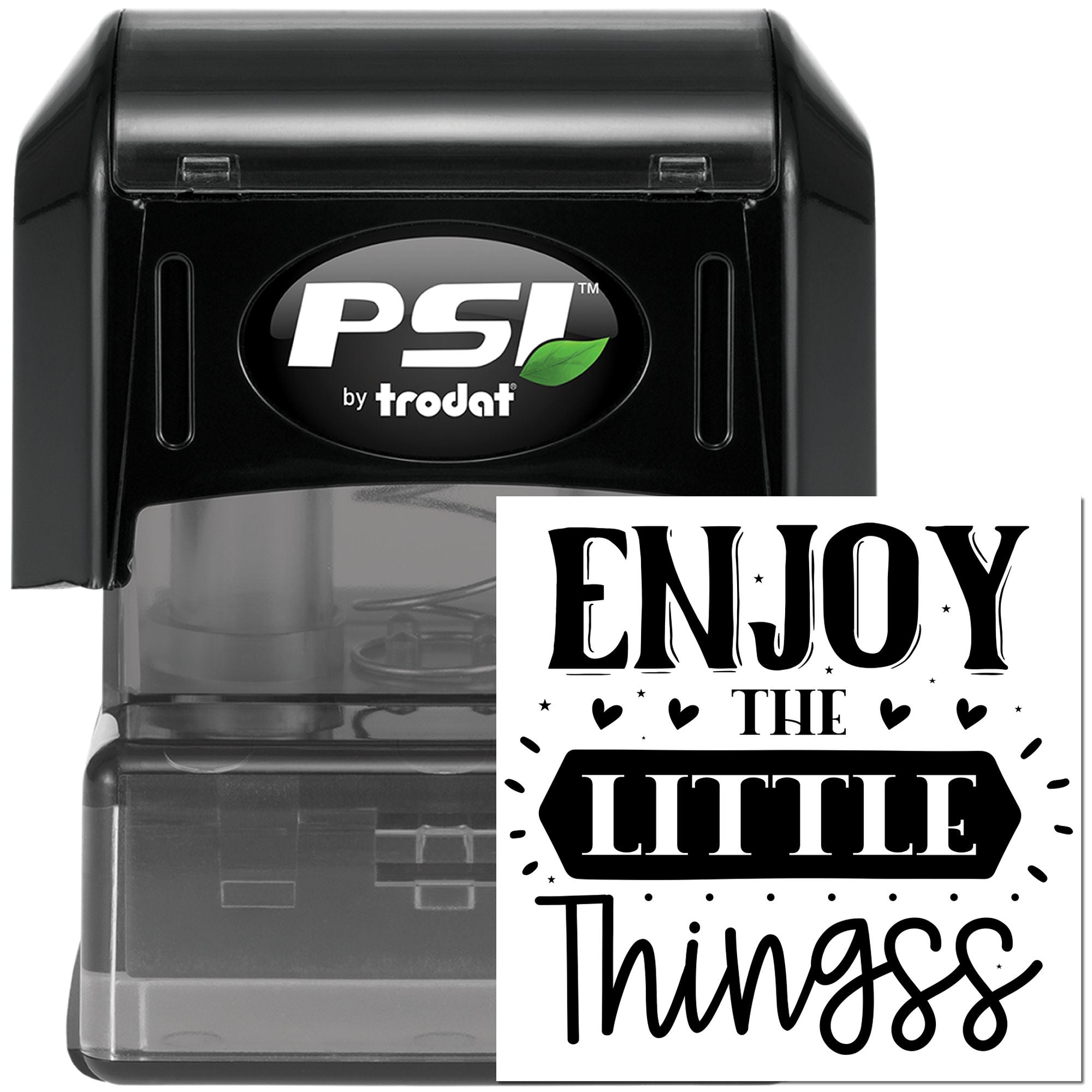 PSI by Trodat self-inking rubber stamp with Enjoy the Little Things custom stamp design.