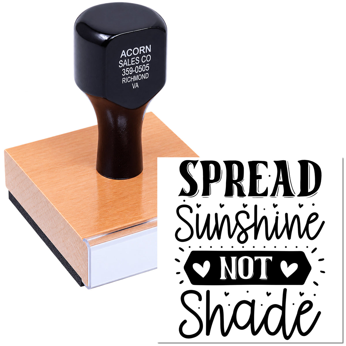 Custom rubber stamp with Spread Sunshine Not Shade quote, ideal for crafts, packaging, and personalized branding.