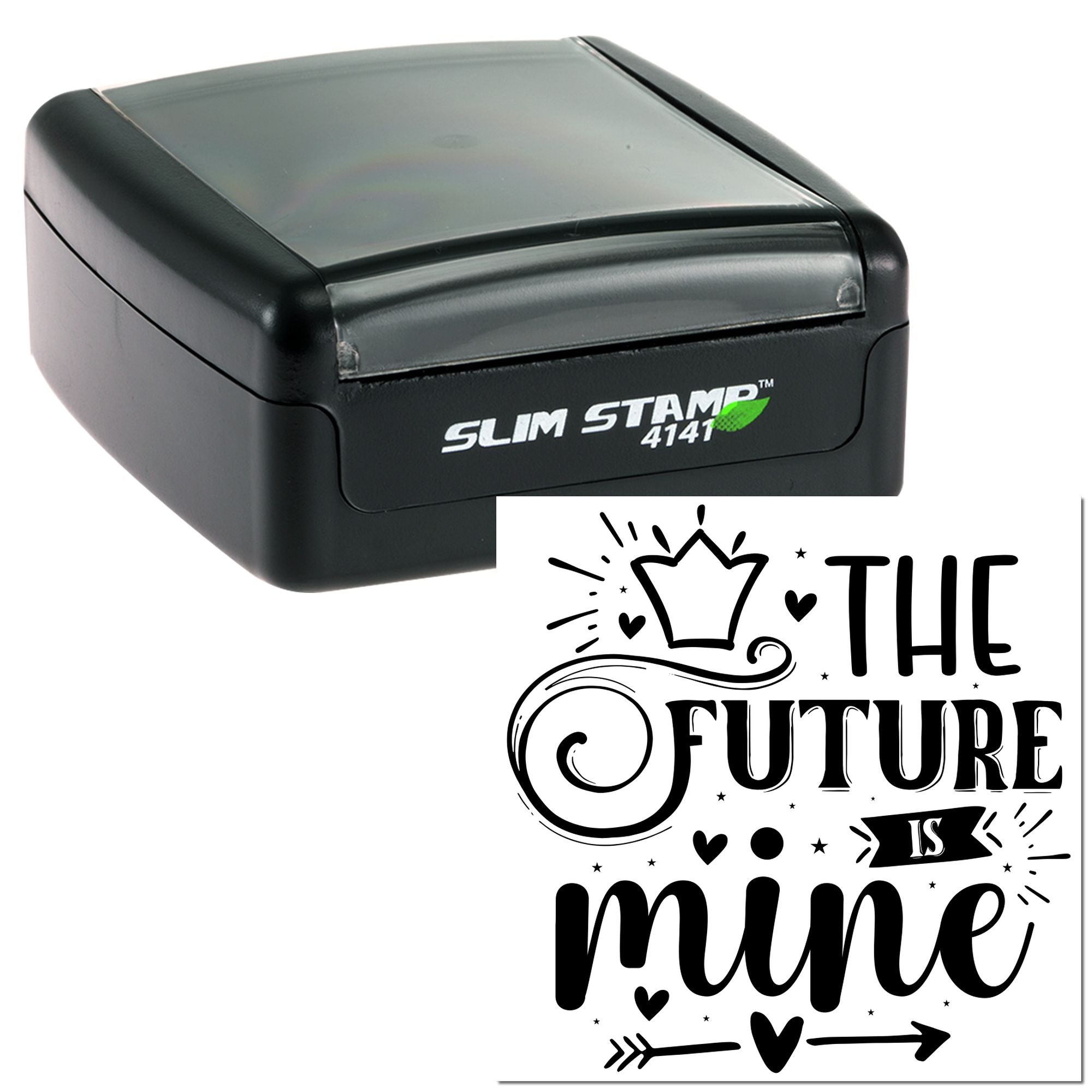 Slim Stamp 4141 rubber stamp with The Future Is Mine motivational imprint for custom self-inking paper marking.