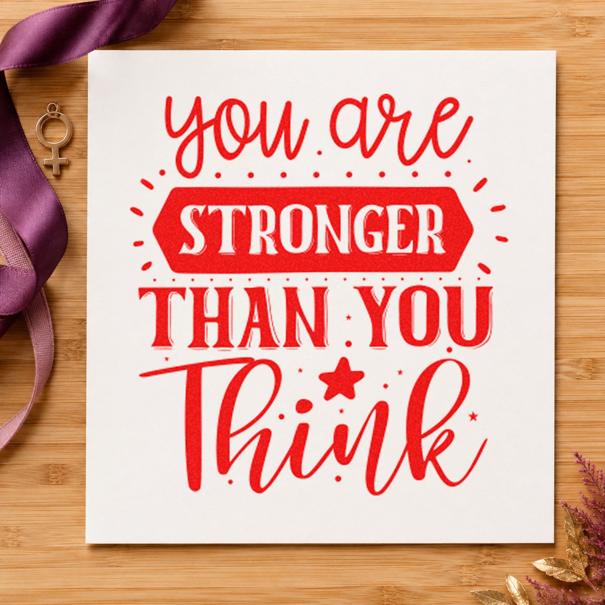 You Are Stronger Than You Think With Stars Pre-Inked Stamp – PSI in use 7