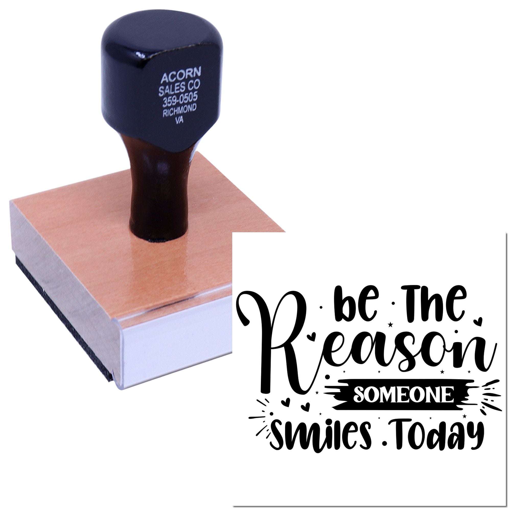Custom rubber stamp with Be the reason someone smiles today inspirational quote design on a wooden stamp block.