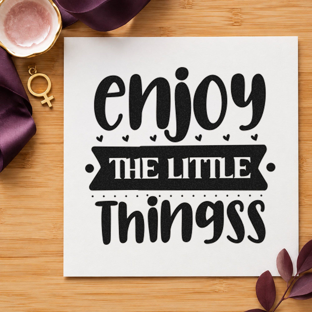 Enjoy The Little Things Bold Rubber Stamp – Wood Handle in use 10