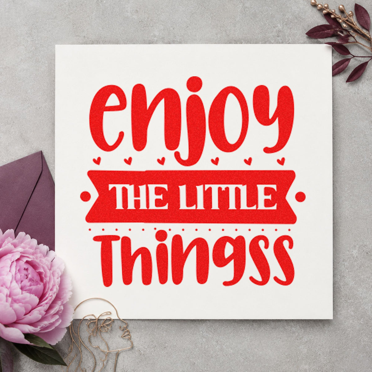 Enjoy The Little Things Bold Rubber Stamp – Wood Handle in use 7