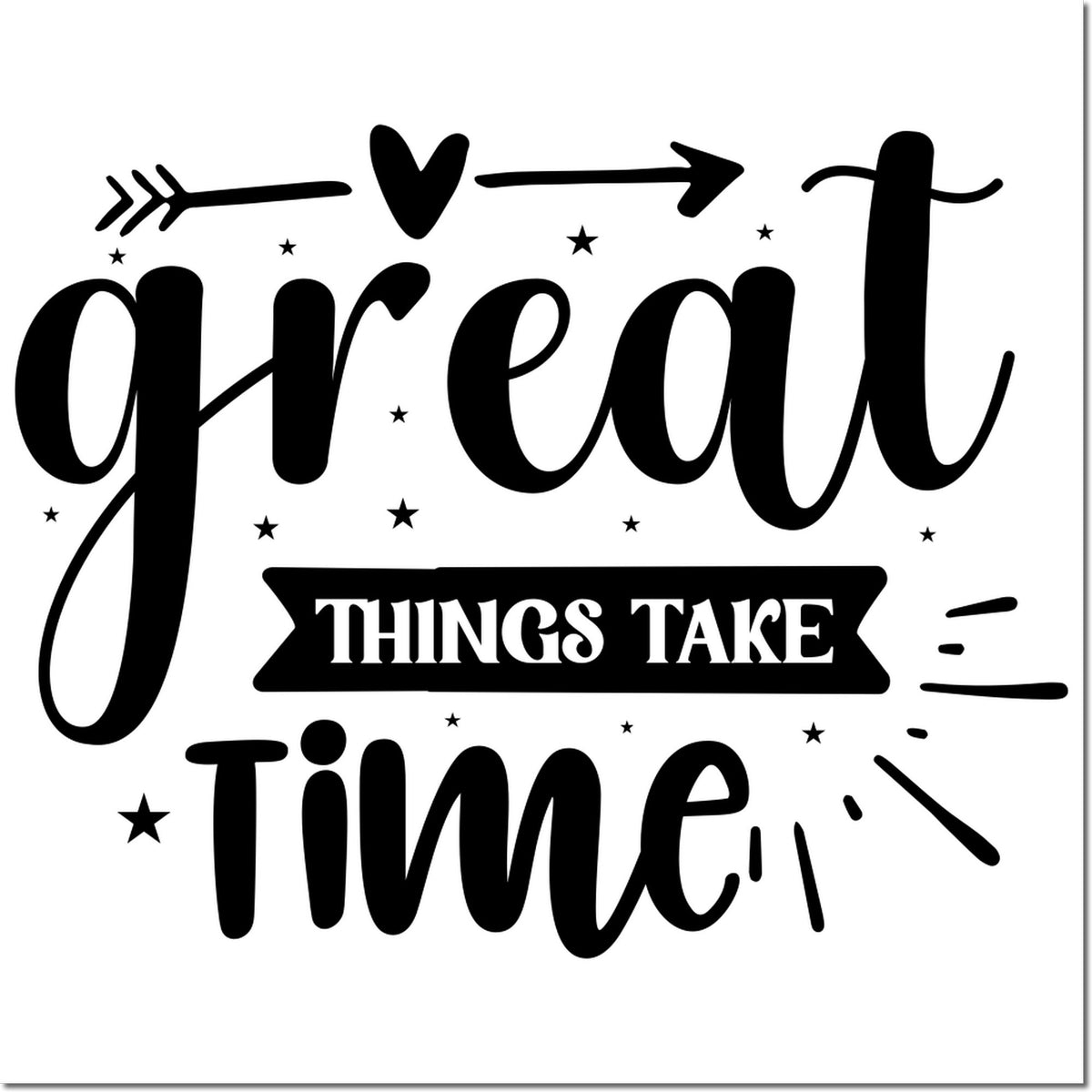 Motivational rubber stamp reading "Great Things Take Time" for crafts, planners, and handmade projects.