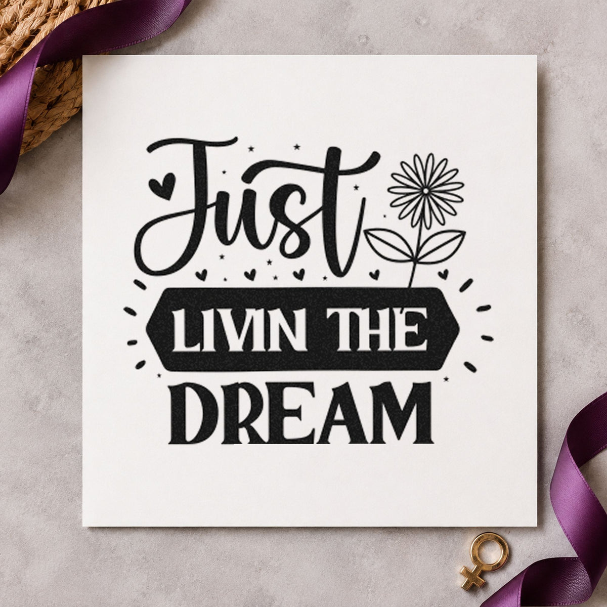 Just Livin Dream Flower rubber stamp printed in black ink, ready for site book sheet and similar paper crafts.