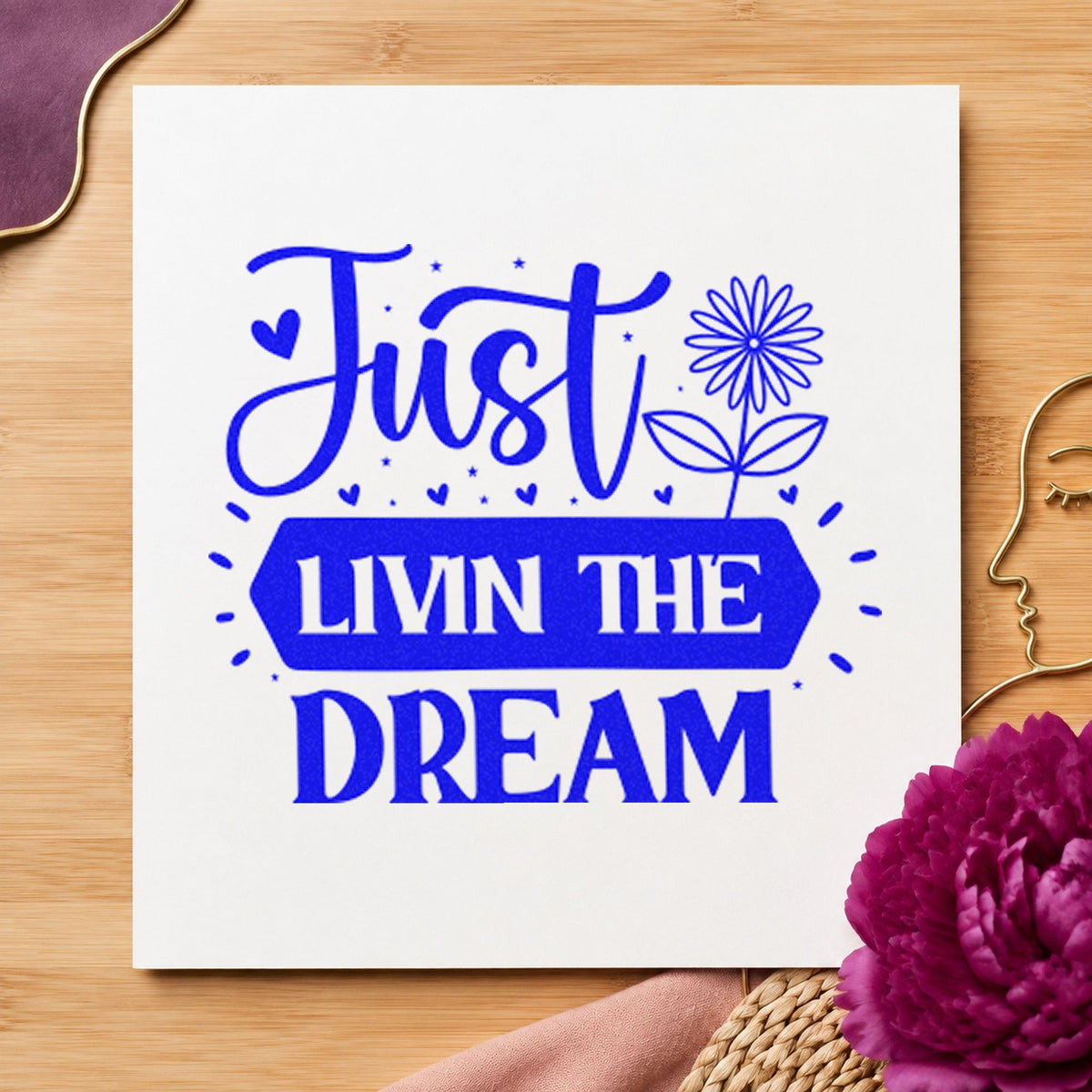 Duo Hand Just Livin Dream Flower Rubber Stamp in use 5